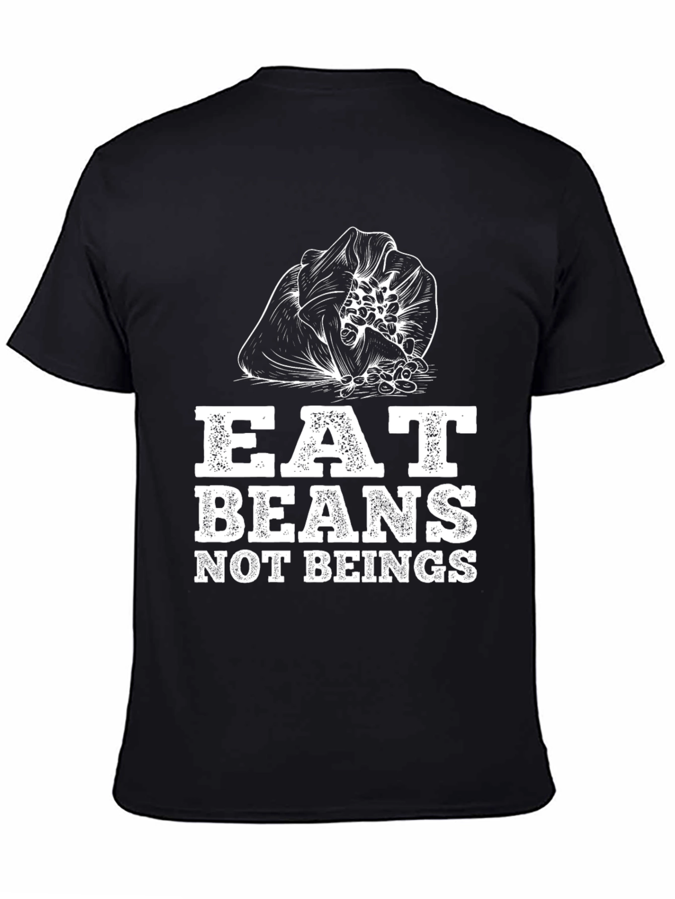 Eat Beans Not Beings Graphic T-Shirt
