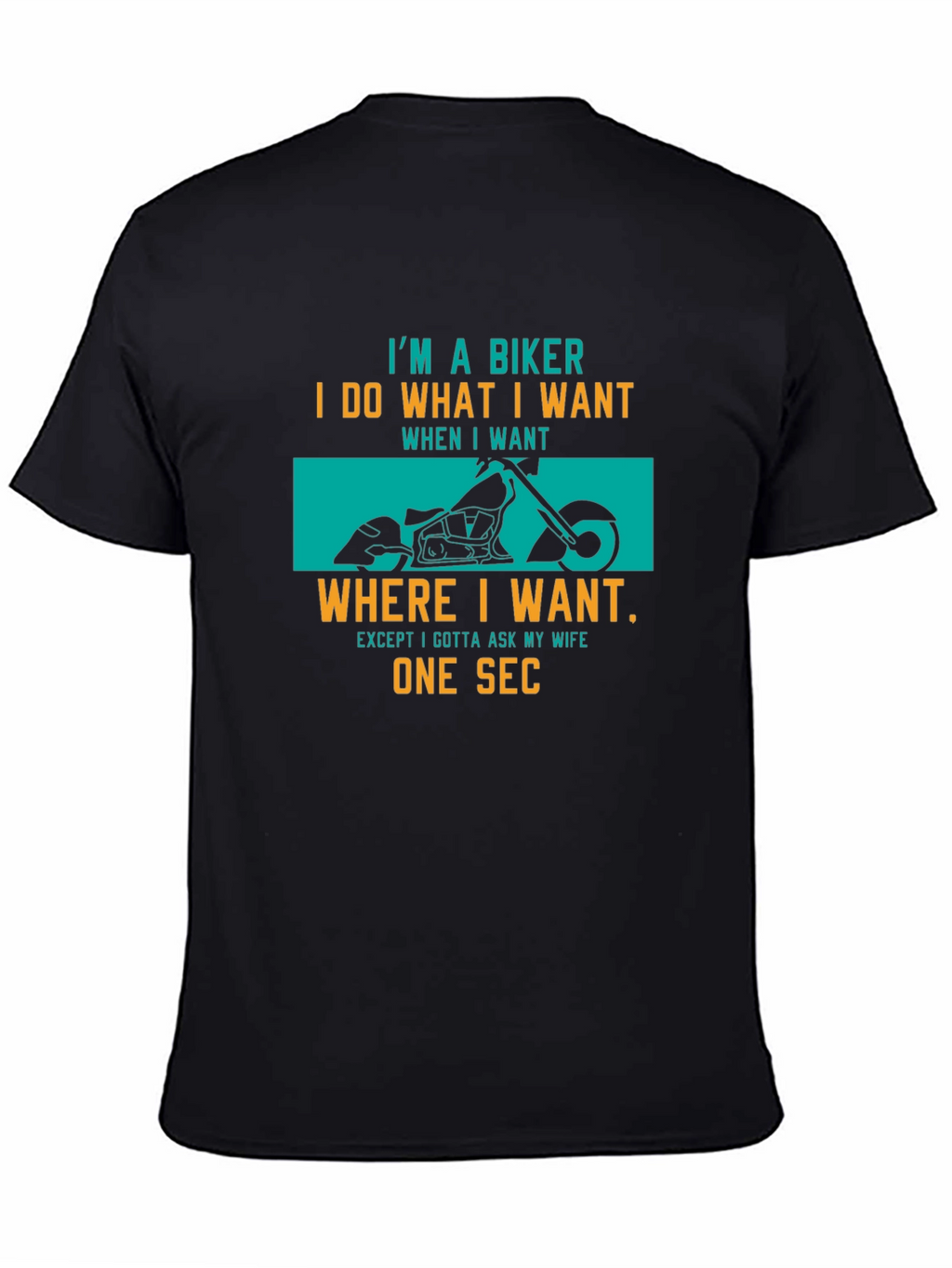 Biker Graphic T-Shirt: I Do What I Want