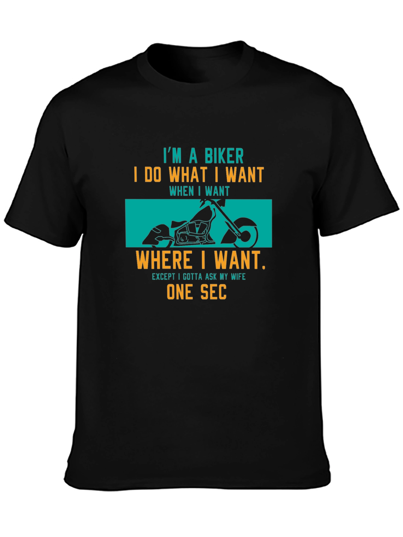 Biker Graphic T-Shirt: I Do What I Want