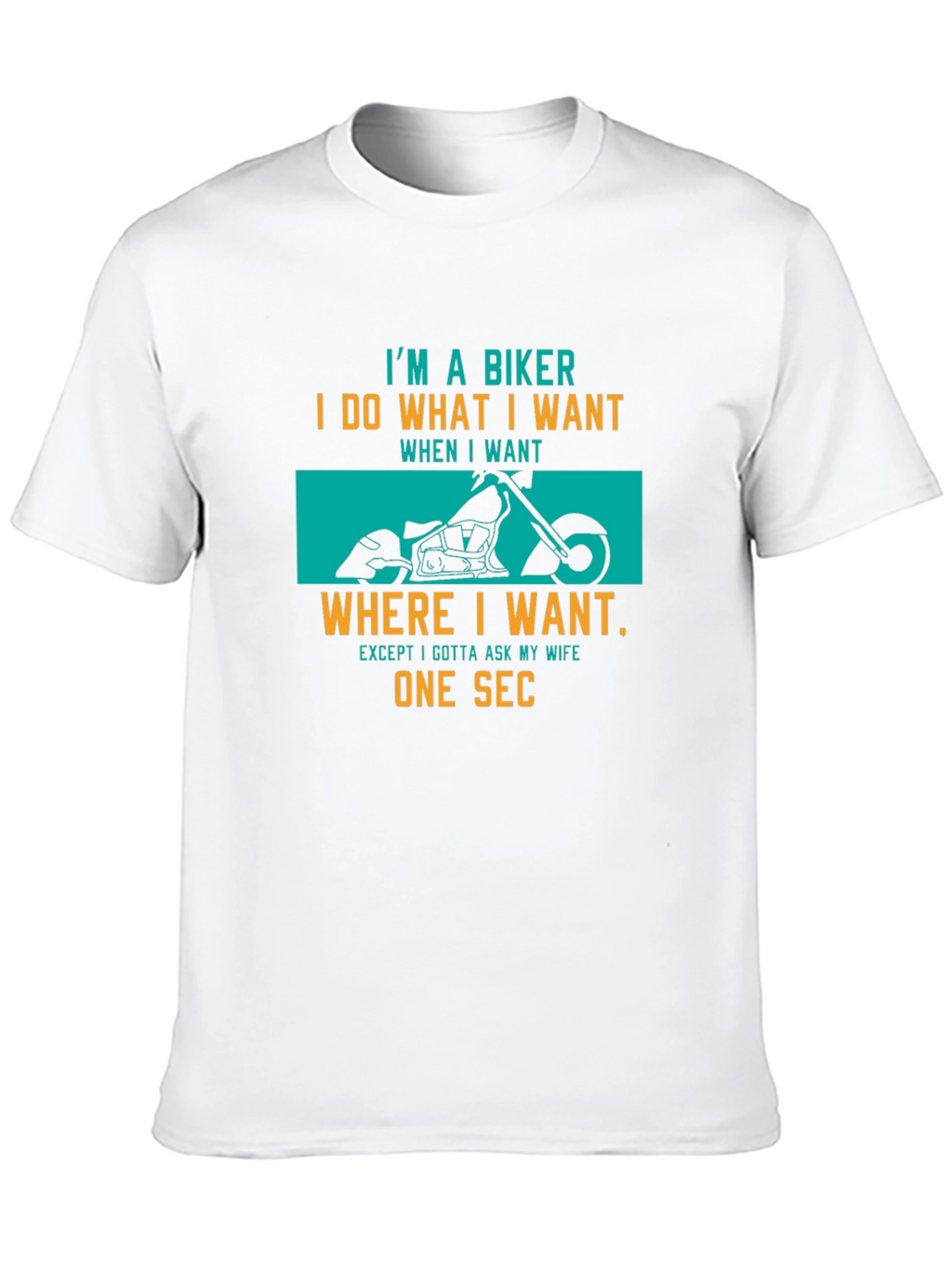 Biker Graphic T-Shirt: I Do What I Want