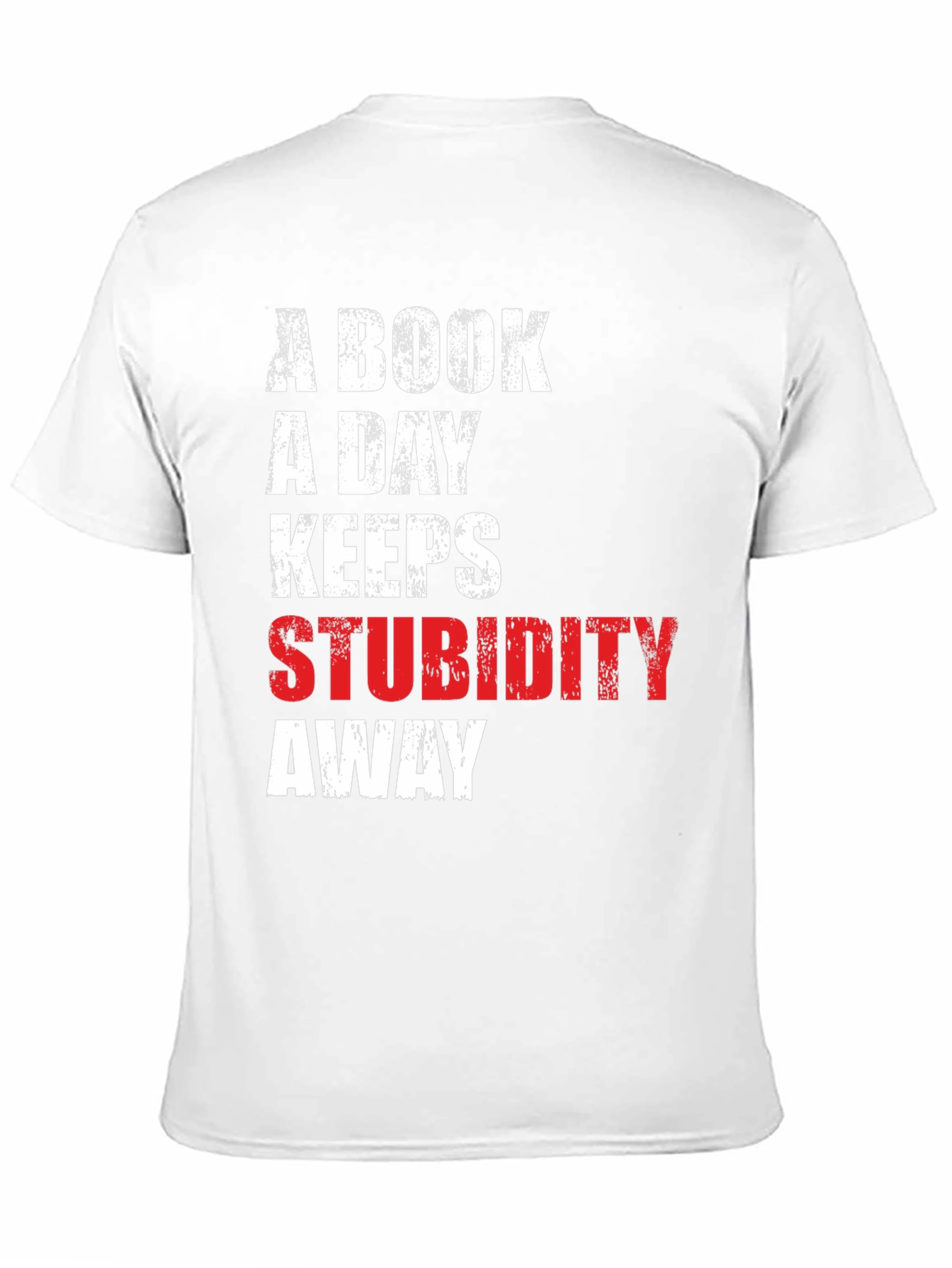 Book a Day Keeps Stupidity Away Tee