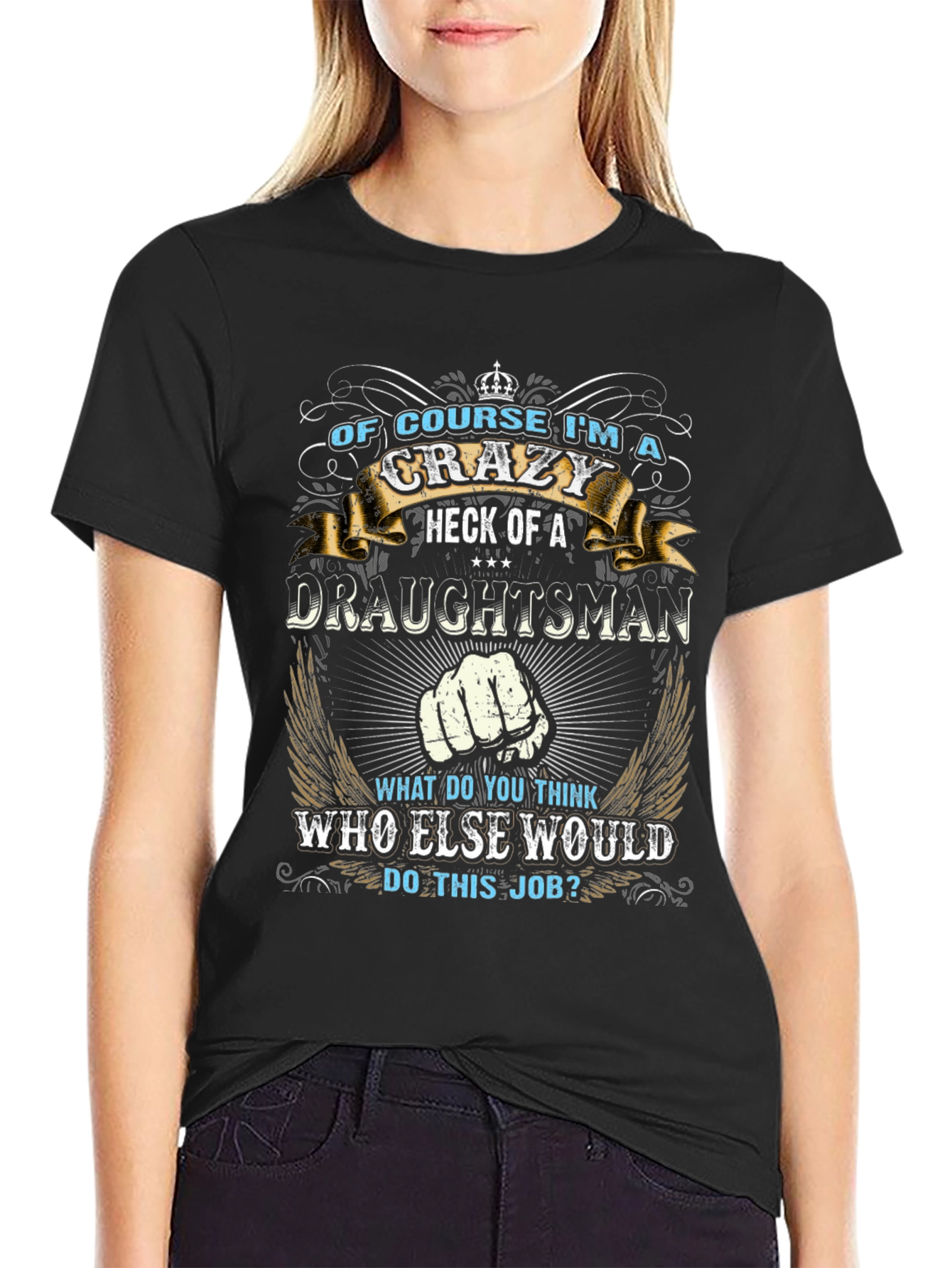 Crazy Draughtsman T-Shirt Funny Graphic Tee