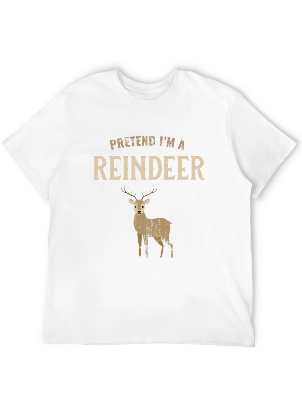 Pretend Im A Reindeer T-Shirt - Funny Christmas Tee