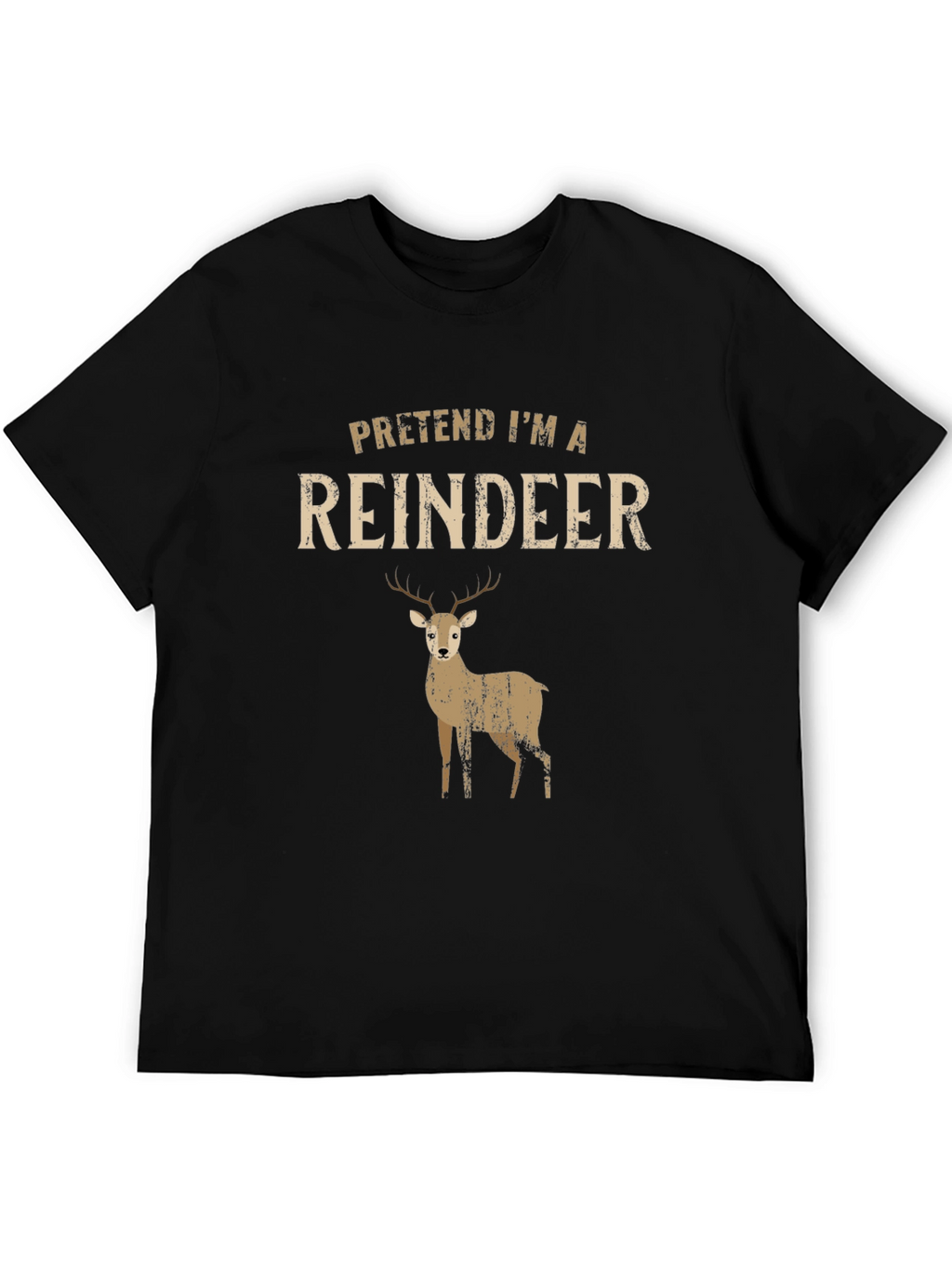 Pretend Im A Reindeer T-Shirt - Funny Christmas Tee