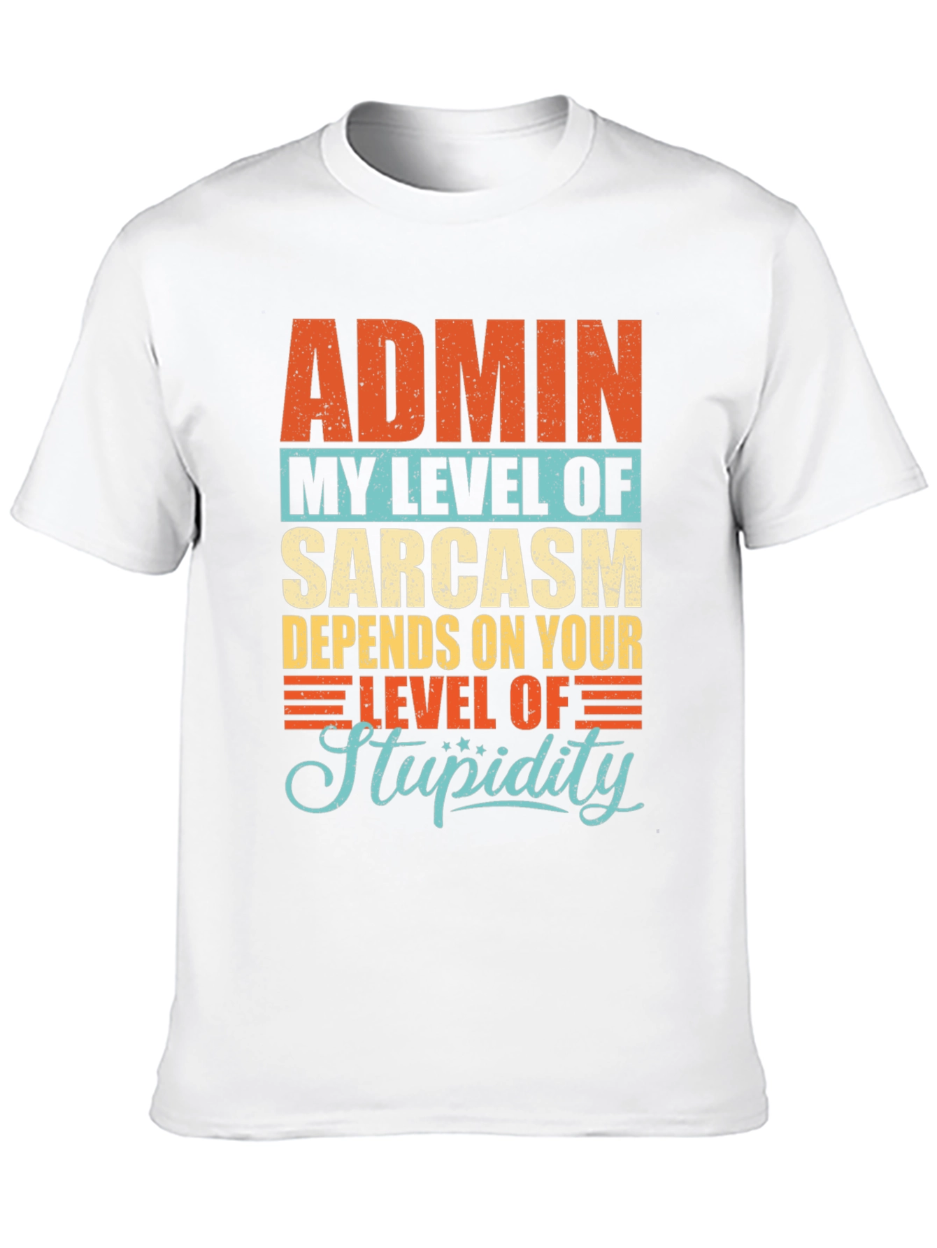 Admin Sarcasm Level T-Shirt