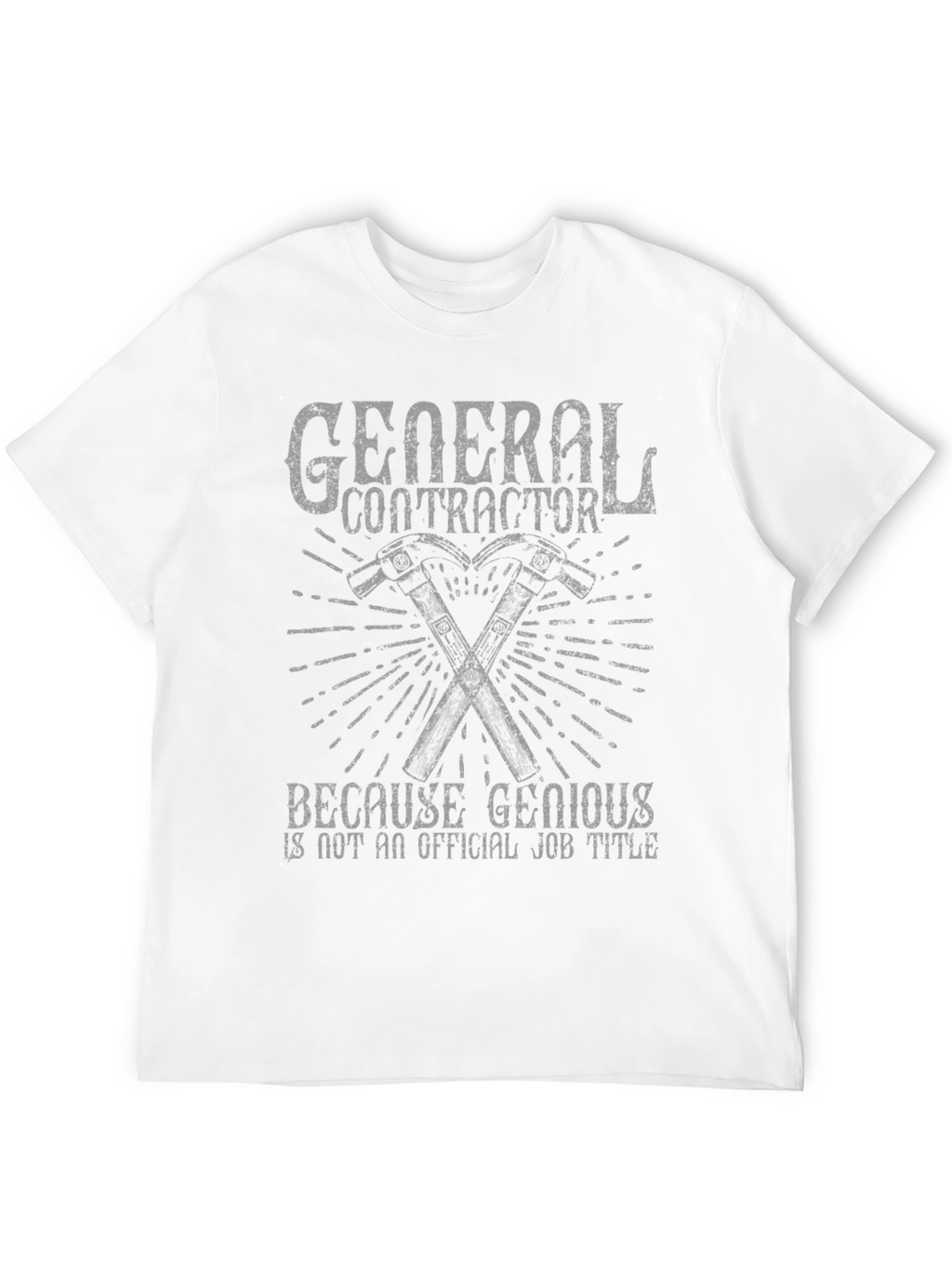 General Contractor Humorous Graphic T-Shirt
