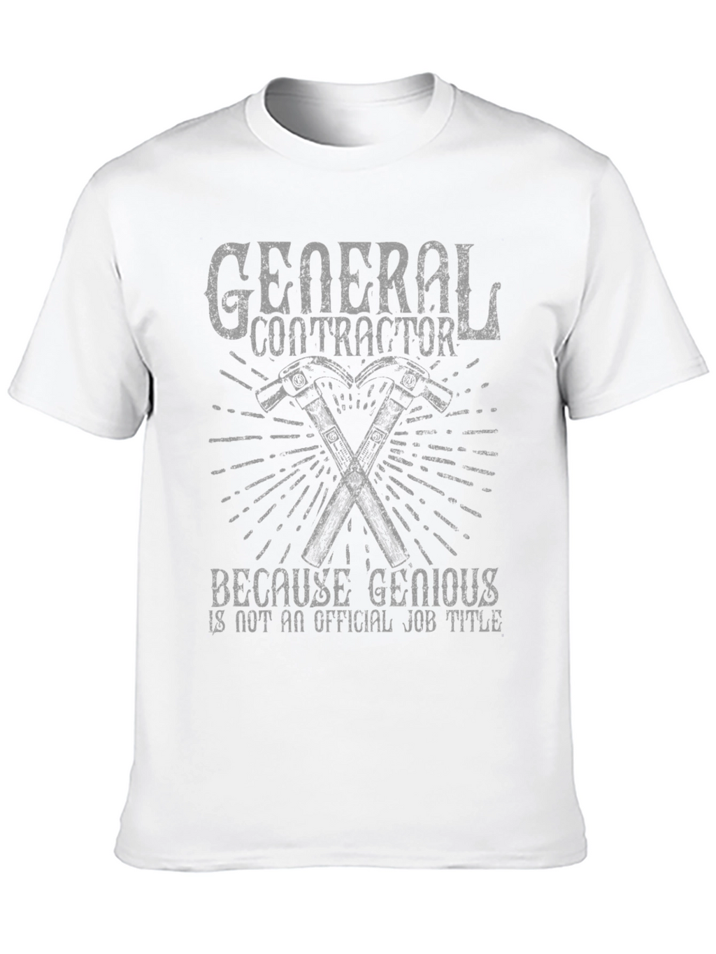 General Contractor Humorous Graphic T-Shirt
