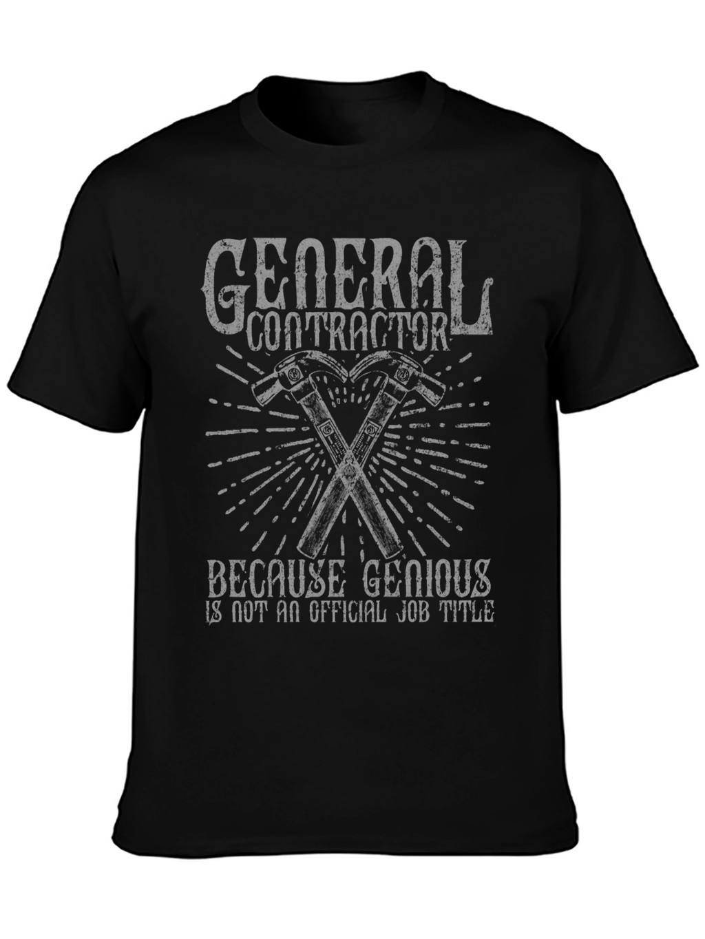 General Contractor Humorous Graphic T-Shirt