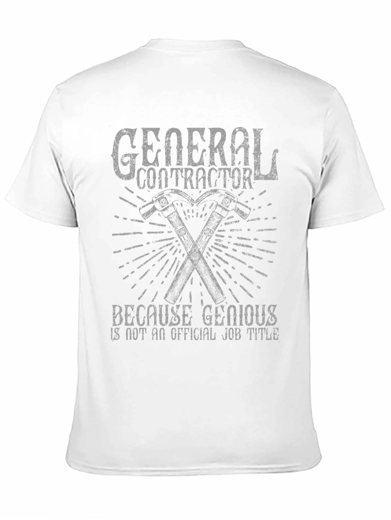 General Contractor Humorous Graphic T-Shirt