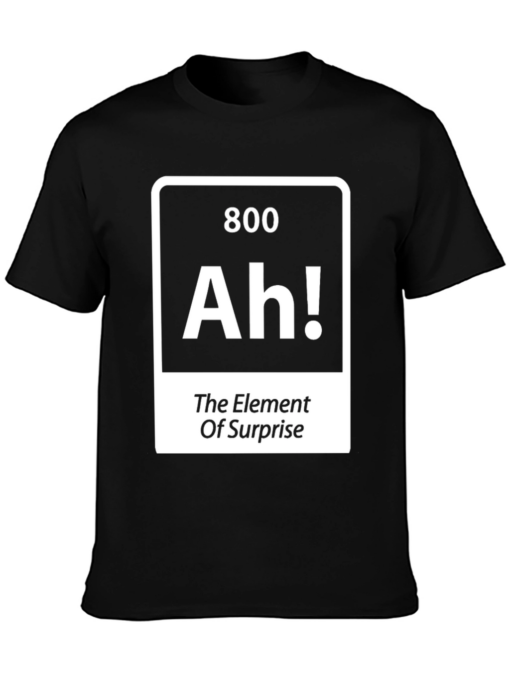 Element of Surprise Graphic Tee - Funny Science Shirt