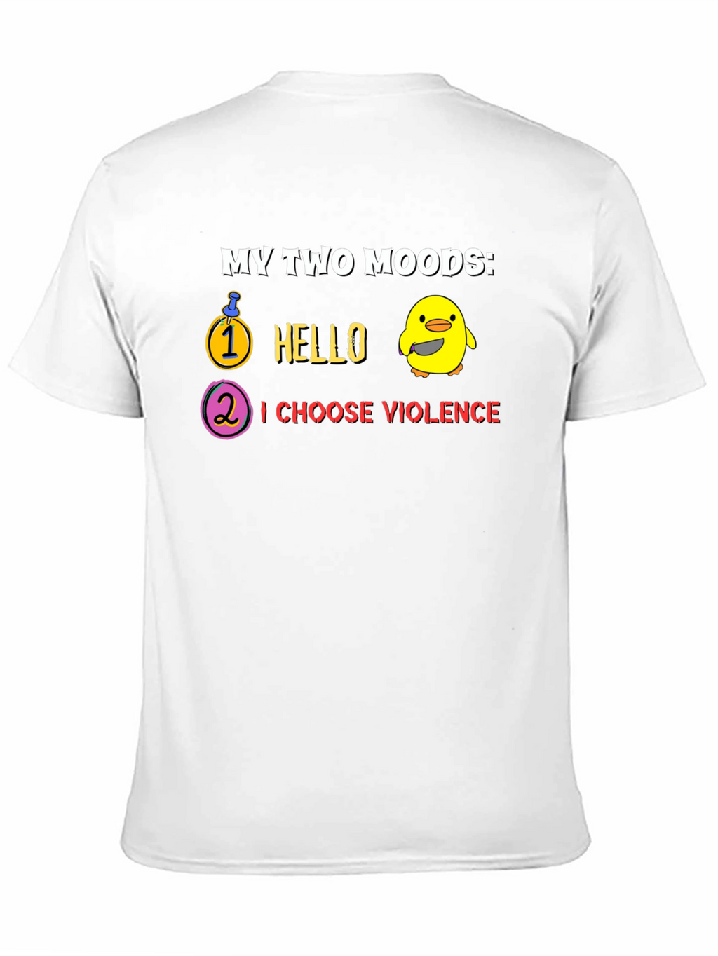 My Two Moods T-Shirt - Hello & Violence!