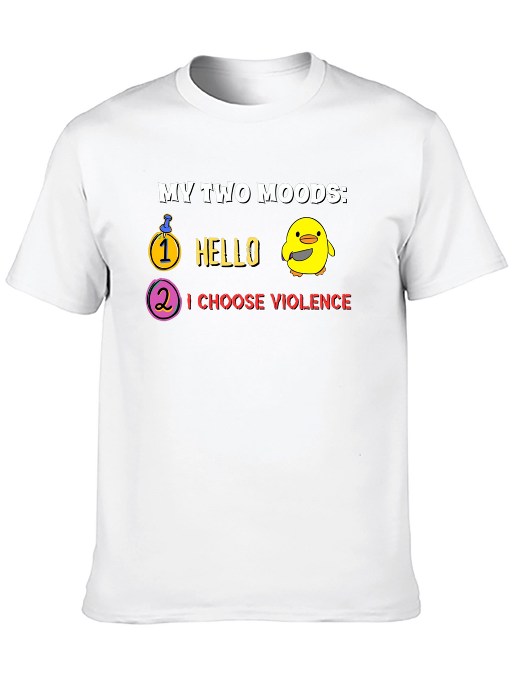 My Two Moods T-Shirt - Hello & Violence!