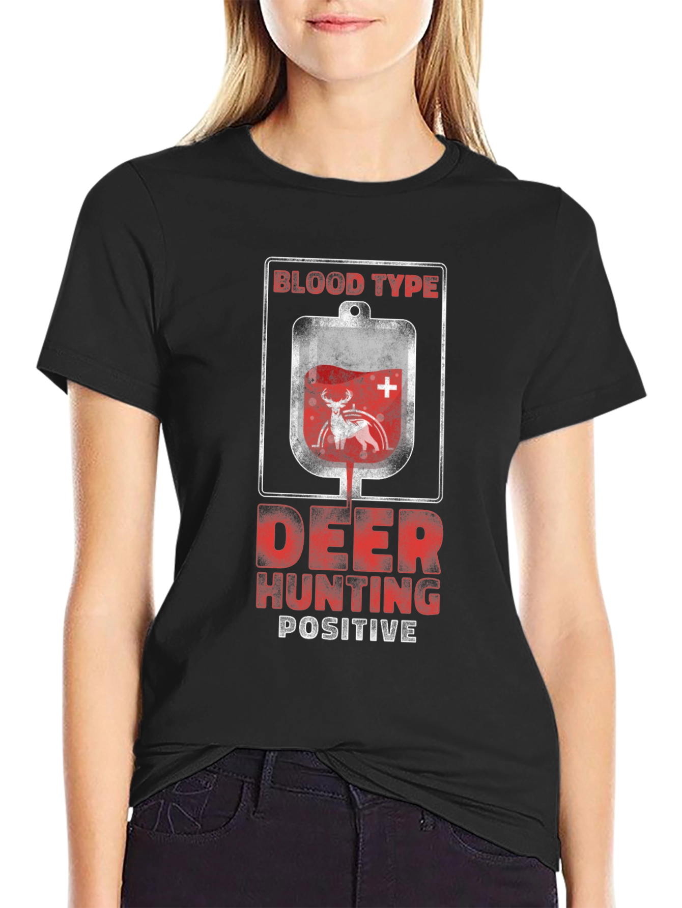 Deer Hunting Blood Type Positive T-Shirt
