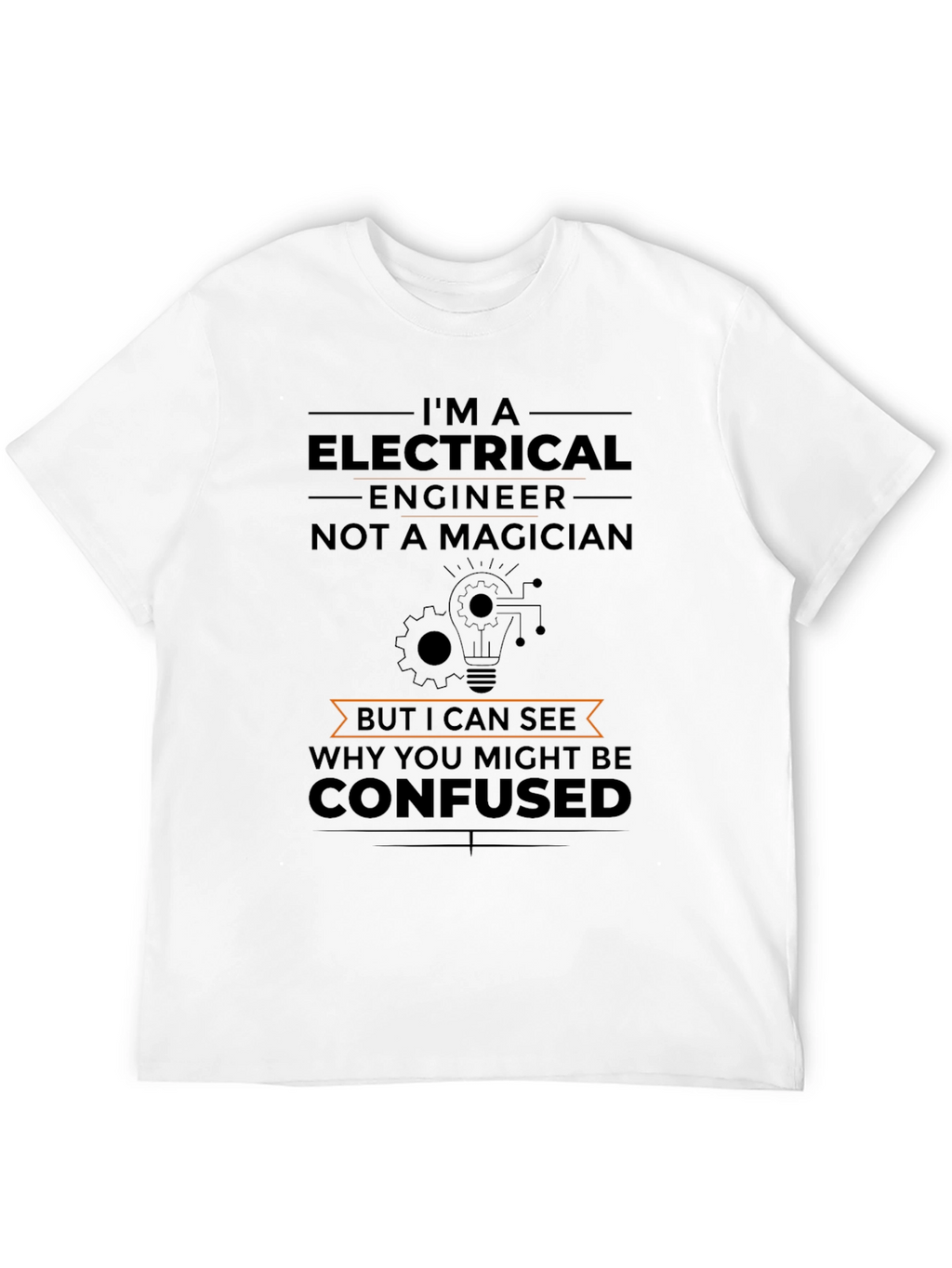 Electrical Engineer T-Shirt Funny Gift