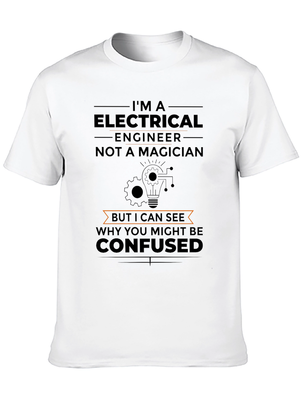 Electrical Engineer T-Shirt Funny Gift
