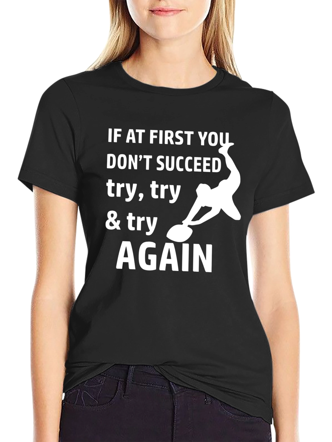 Curling Motivation T-Shirt: Try Try Again
