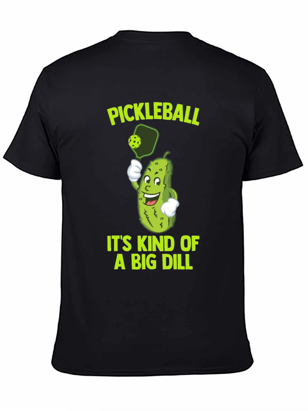 Pickleball Big Dill T-Shirt