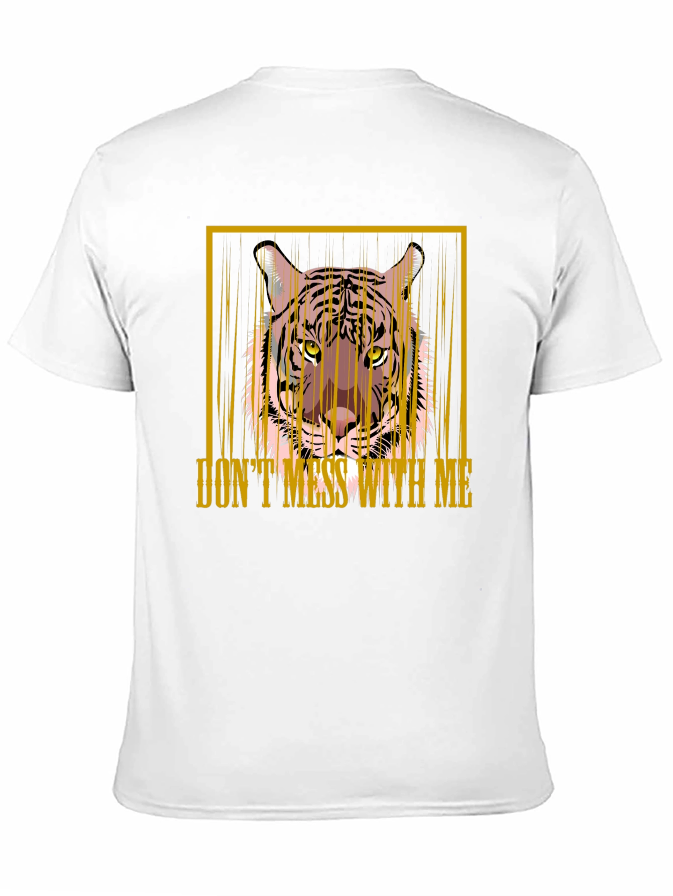 Dont Mess With Me Tiger Graphic T-Shirt