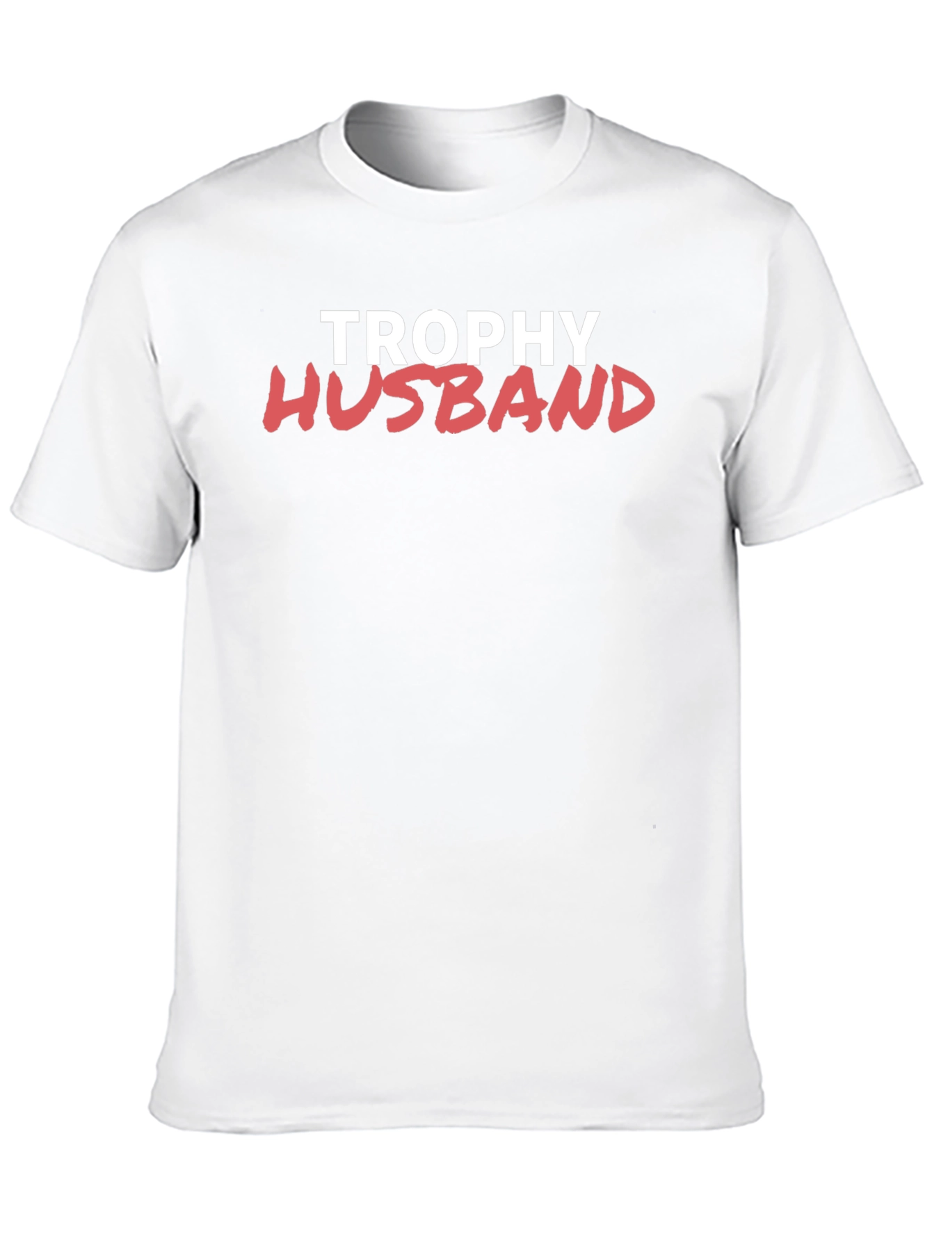 Trophy Husband Graphic Tee