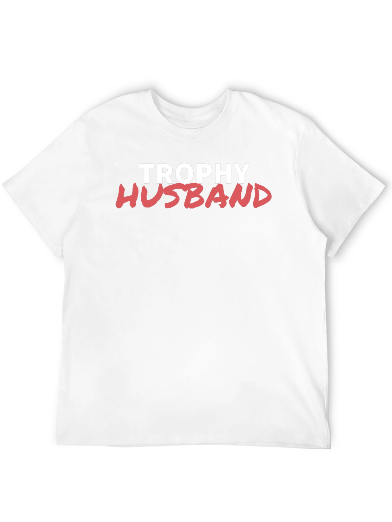 Trophy Husband Graphic Tee