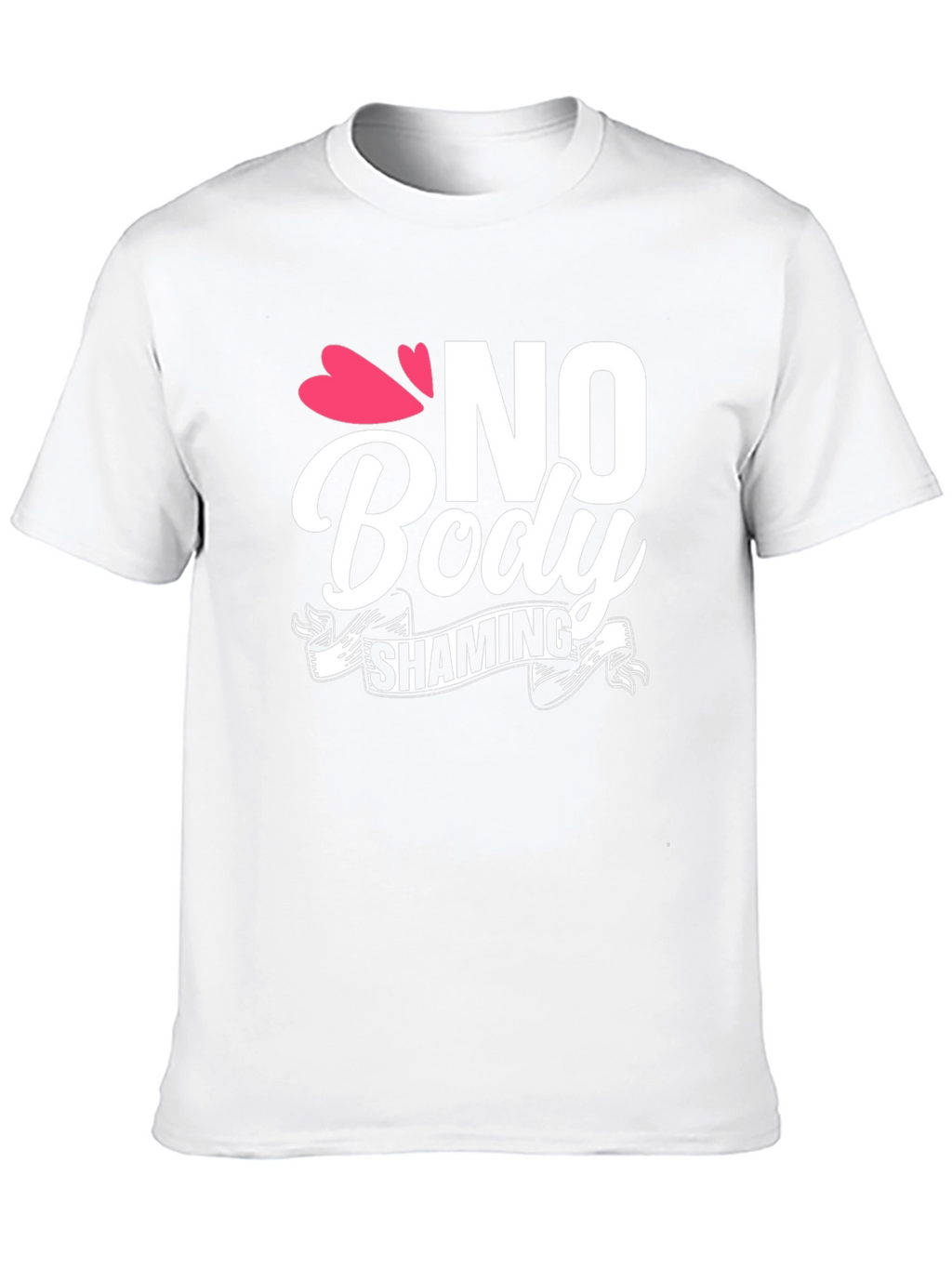 No Body Shaming Graphic Tee - Empowering Message