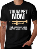 Trumpet Mom T-Shirt - Loud & Proud!