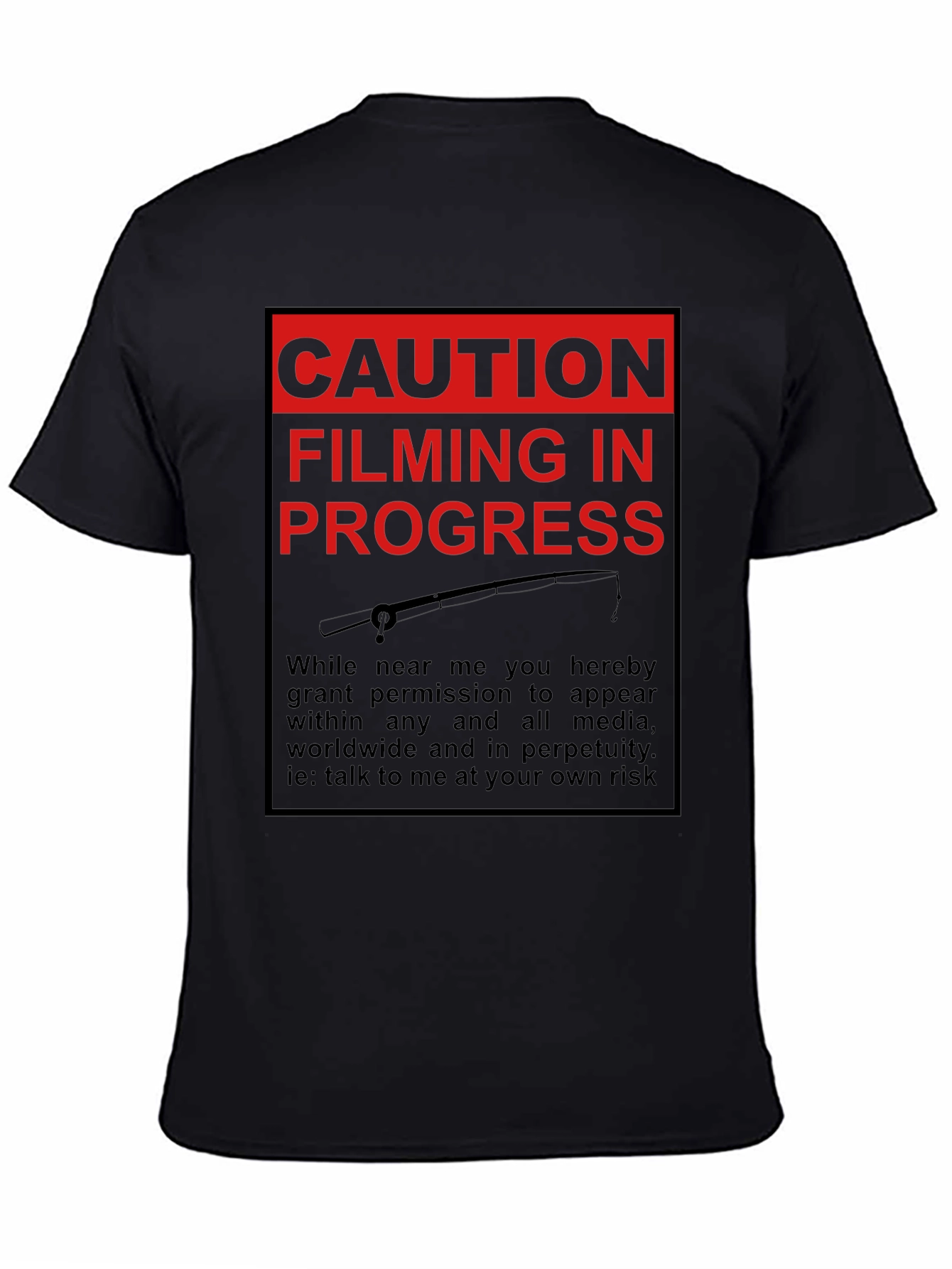 Caution Filming in Progress T-Shirt