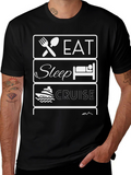 Eat Sleep Cruise T-Shirt - Vacation Apparel