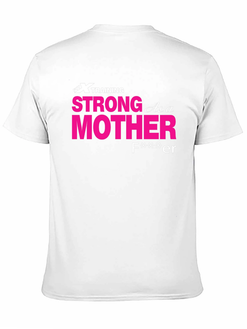 Strong As A Mother T-Shirt - Black Crew Neck