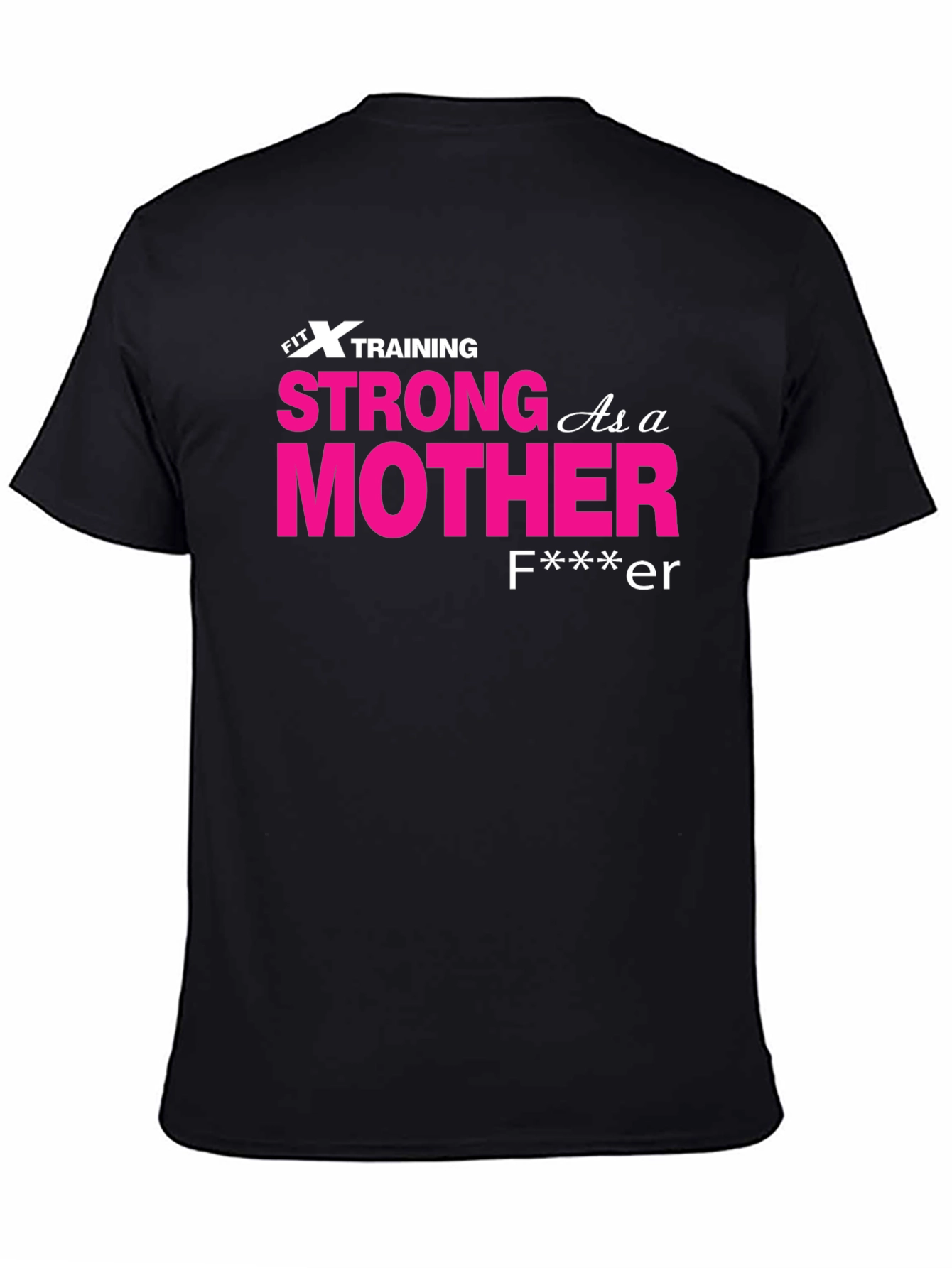 Strong As A Mother T-Shirt - Black Crew Neck