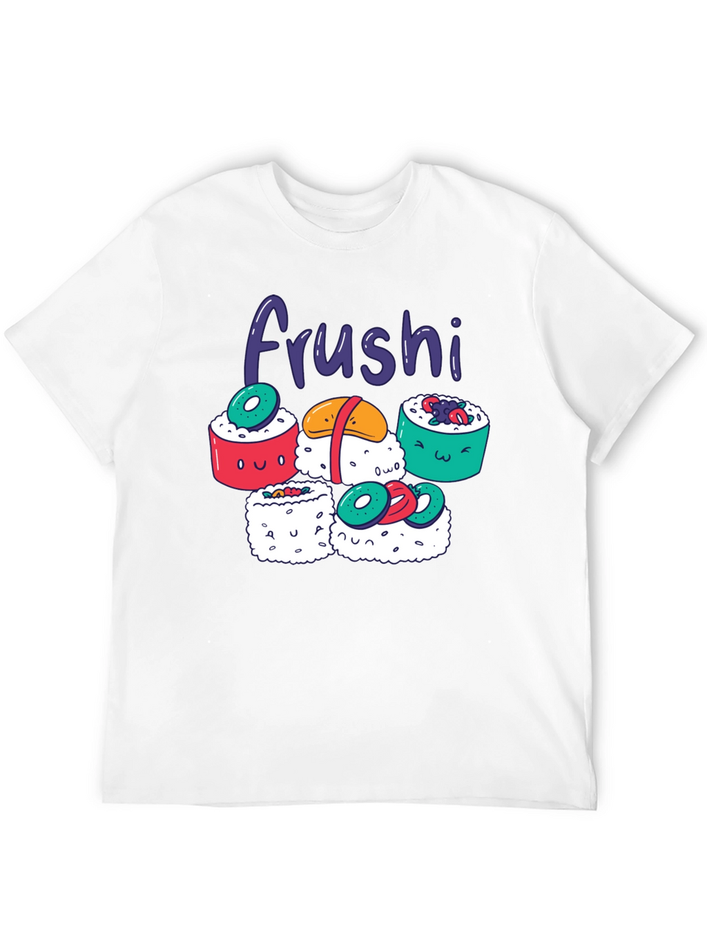 Frushi Sushi T-Shirt: Cute Foodie Tee