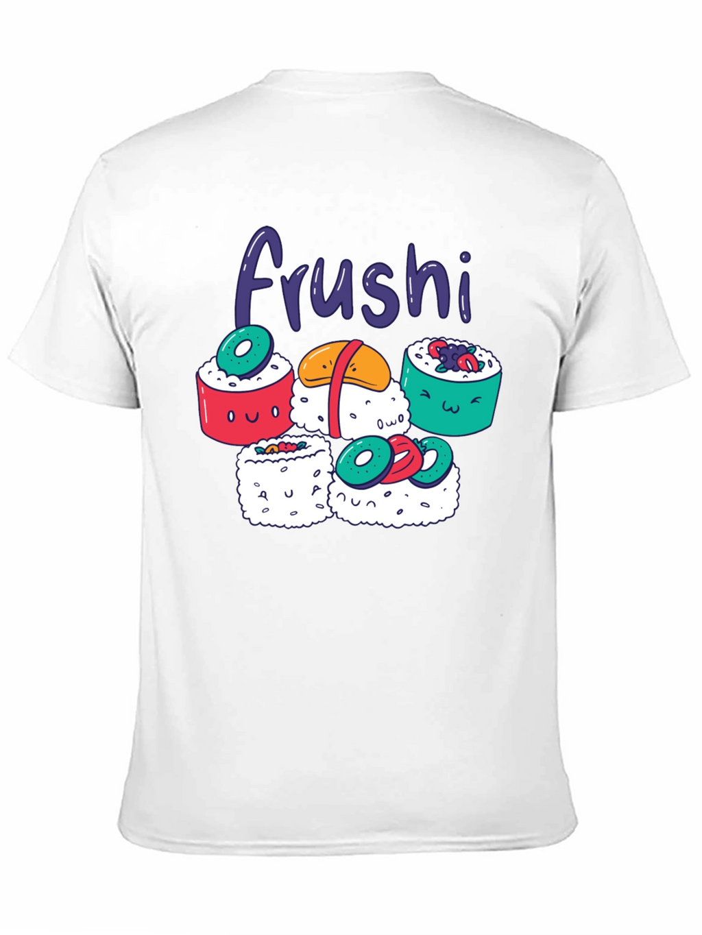 Frushi Sushi T-Shirt: Cute Foodie Tee