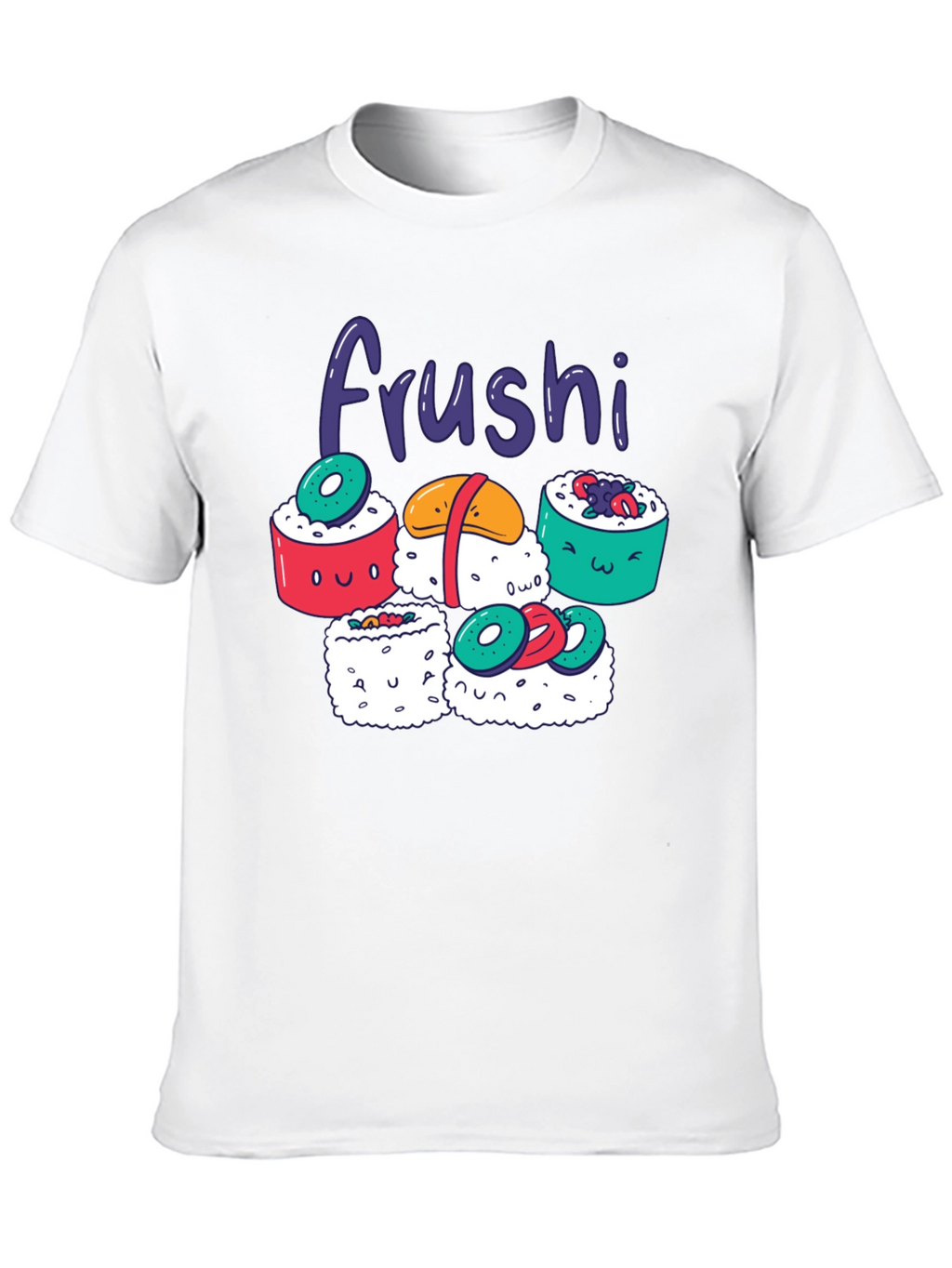 Frushi Sushi T-Shirt: Cute Foodie Tee