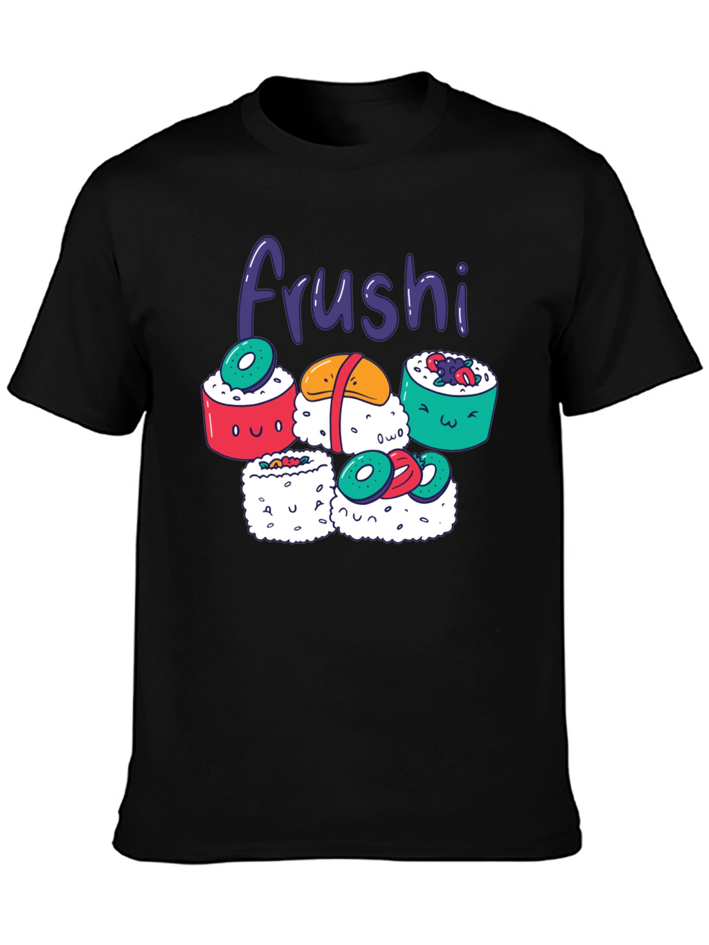 Frushi Sushi T-Shirt: Cute Foodie Tee