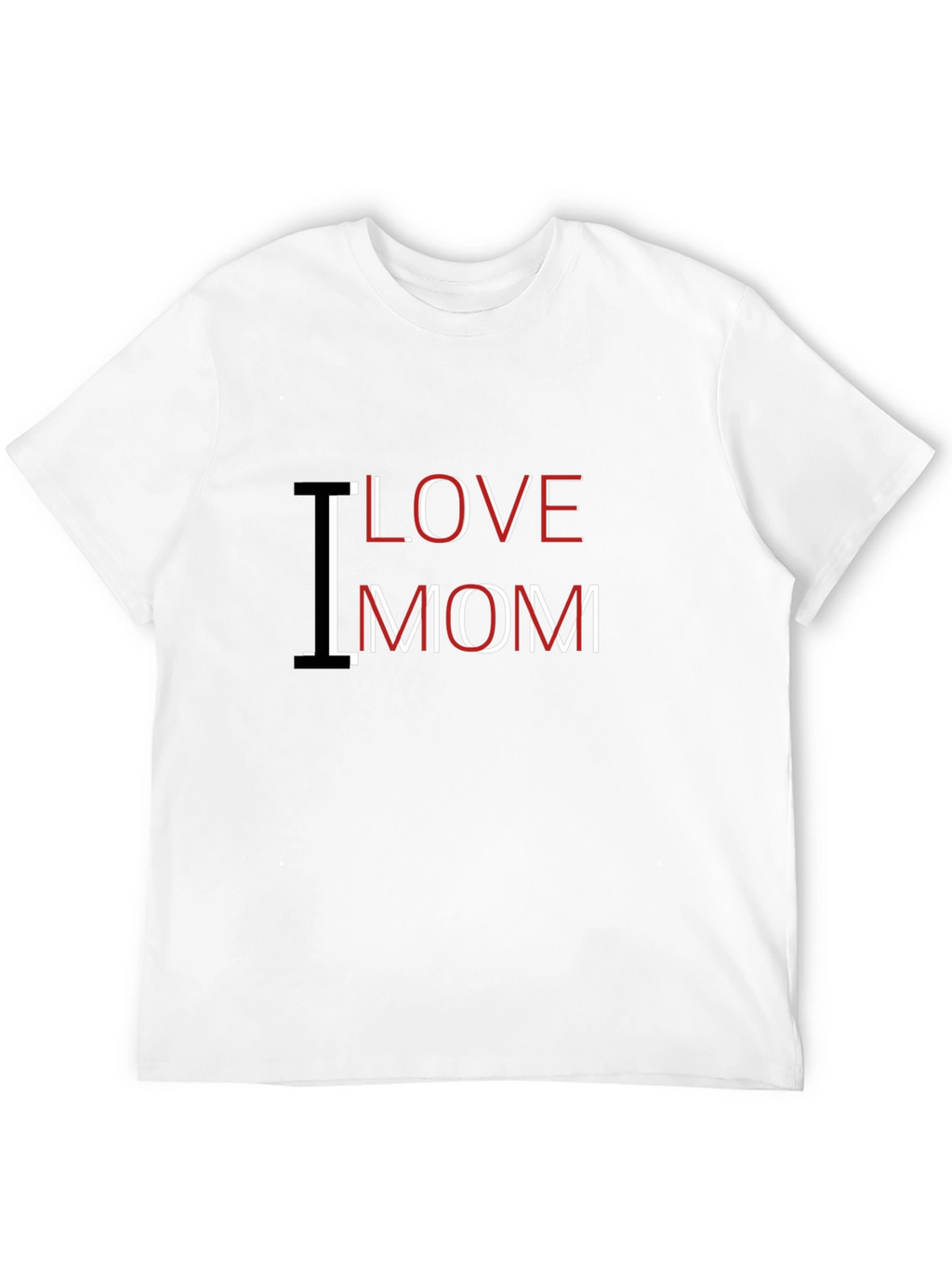 I Love Mom Graphic Black T-Shirt