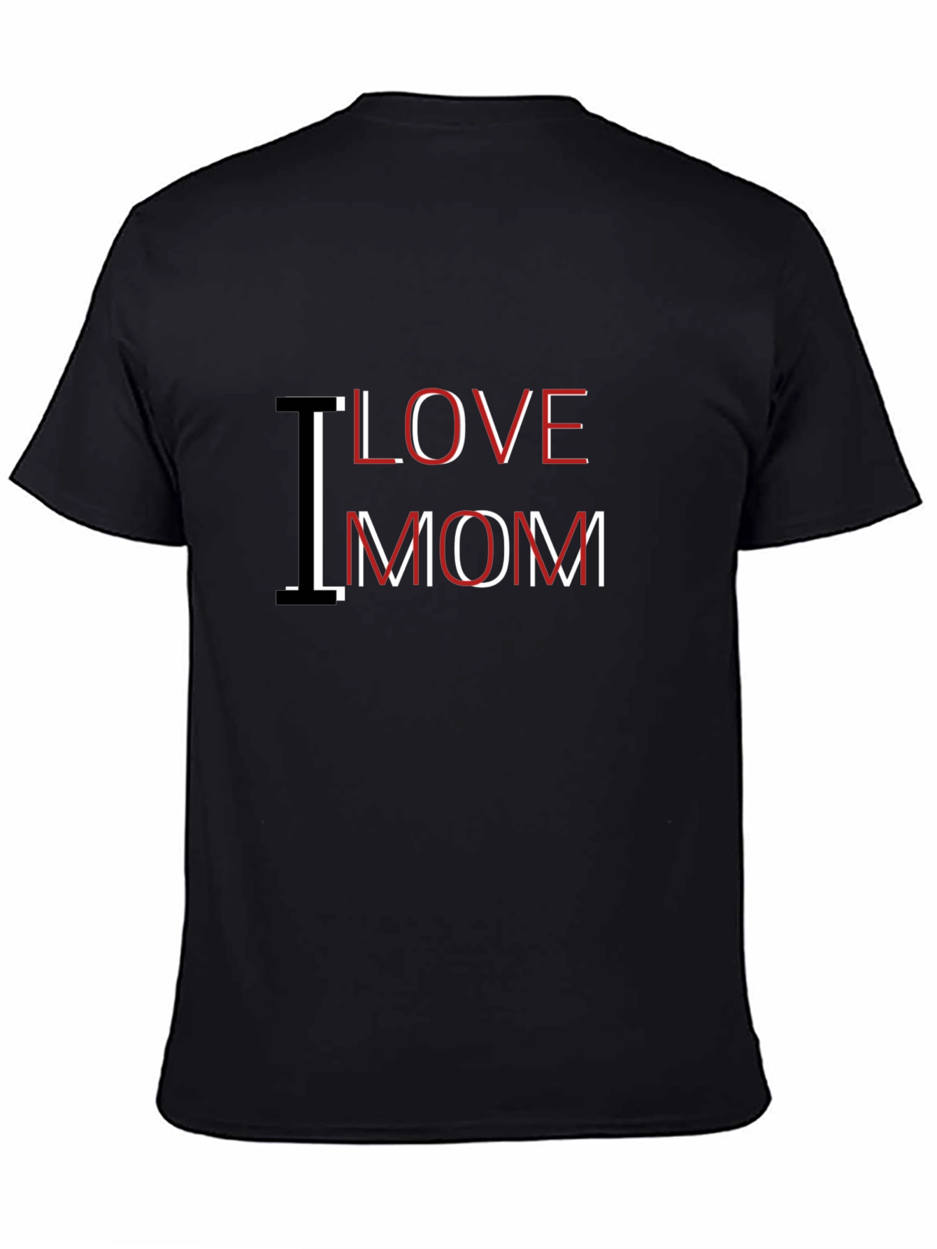 I Love Mom Graphic Black T-Shirt