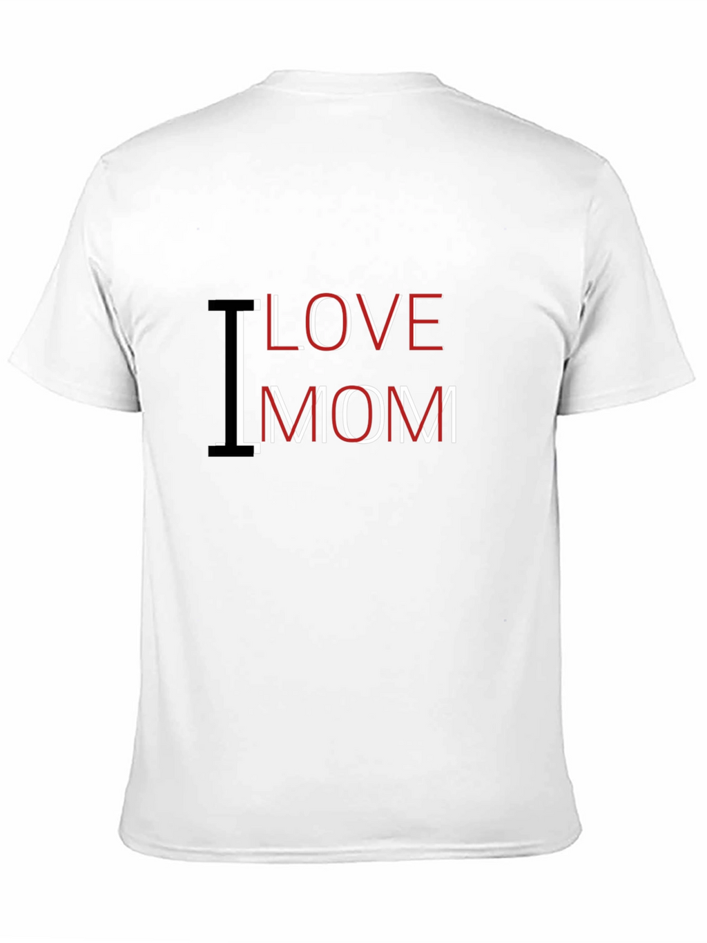 I Love Mom Graphic Black T-Shirt