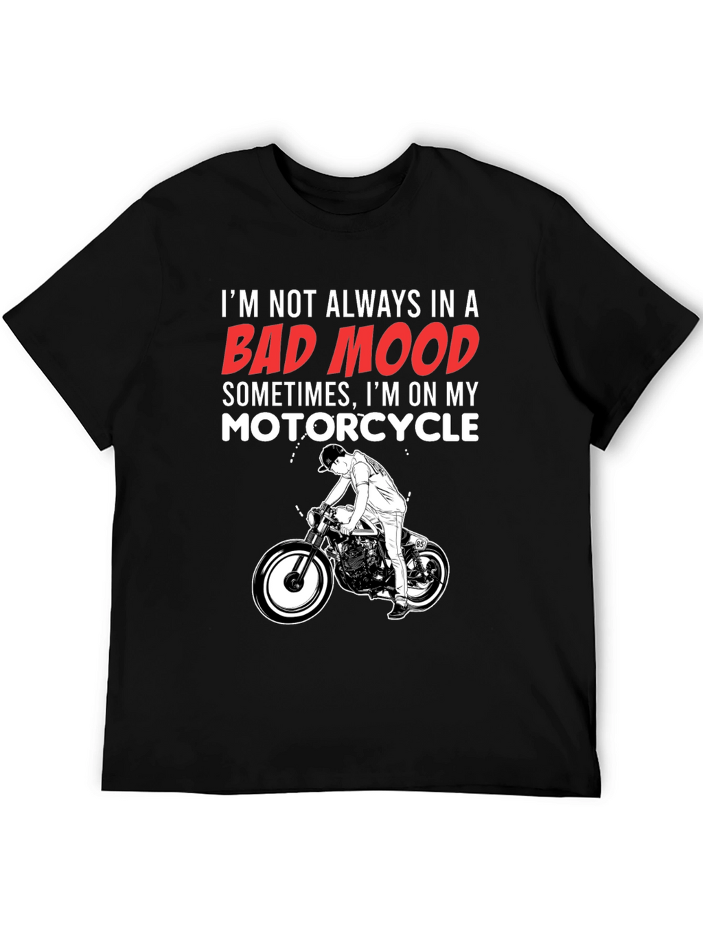 Bad Mood Motorcycle T-Shirt