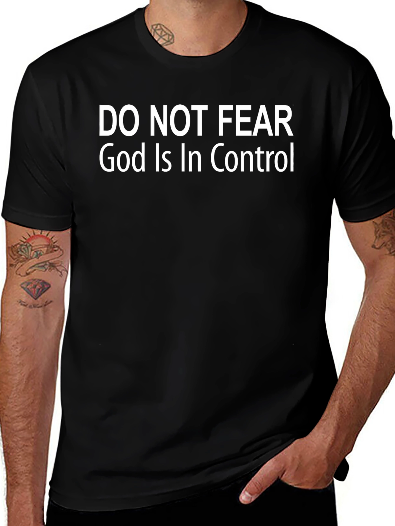 Do Not Fear God Is In Control Black T-Shirt
