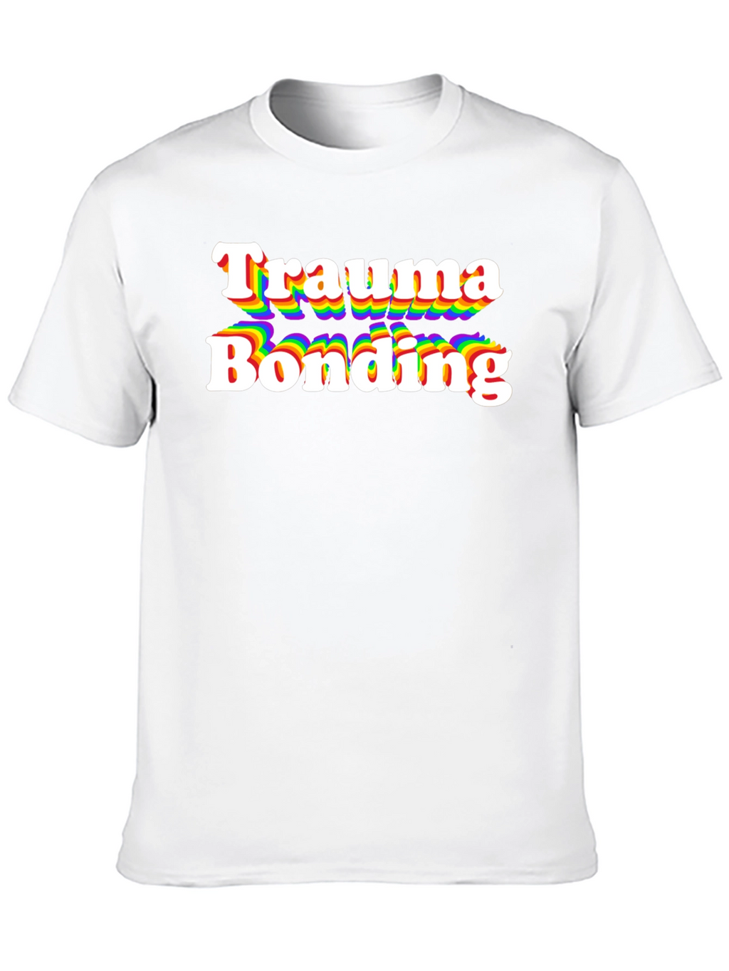 Trauma Bonding Rainbow T-Shirt