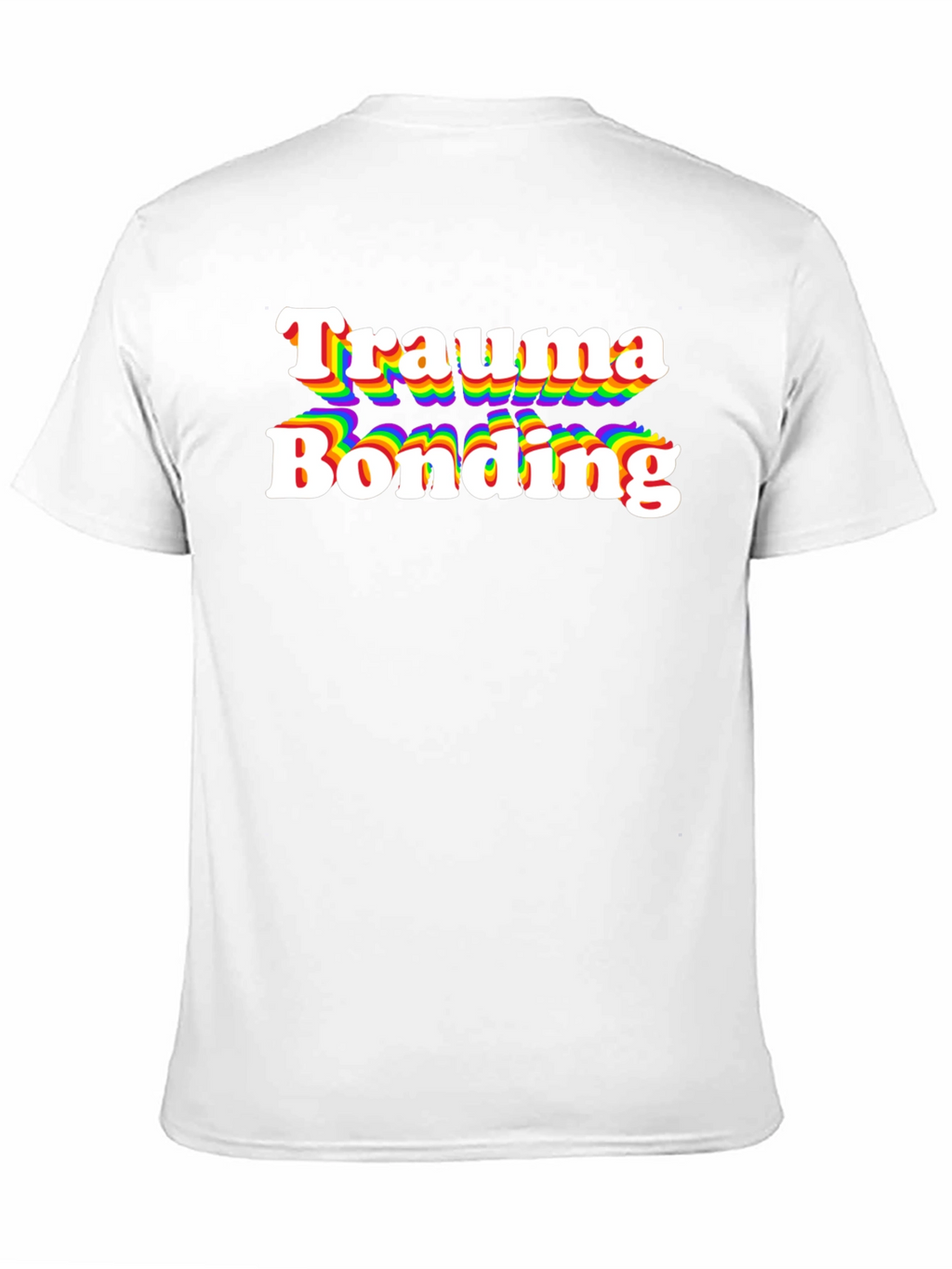 Trauma Bonding Rainbow T-Shirt