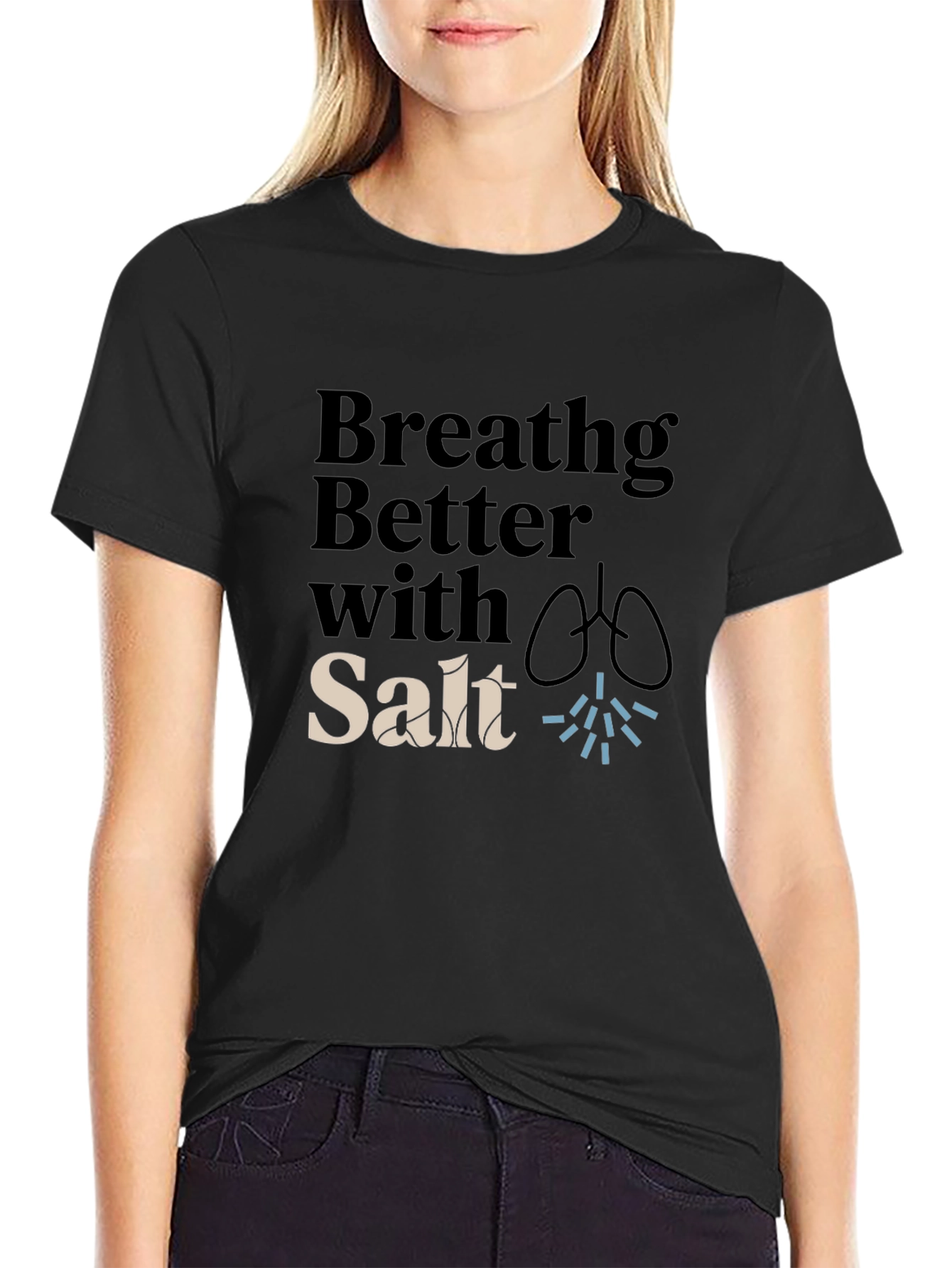 Breathing Better With Salt T-Shirt