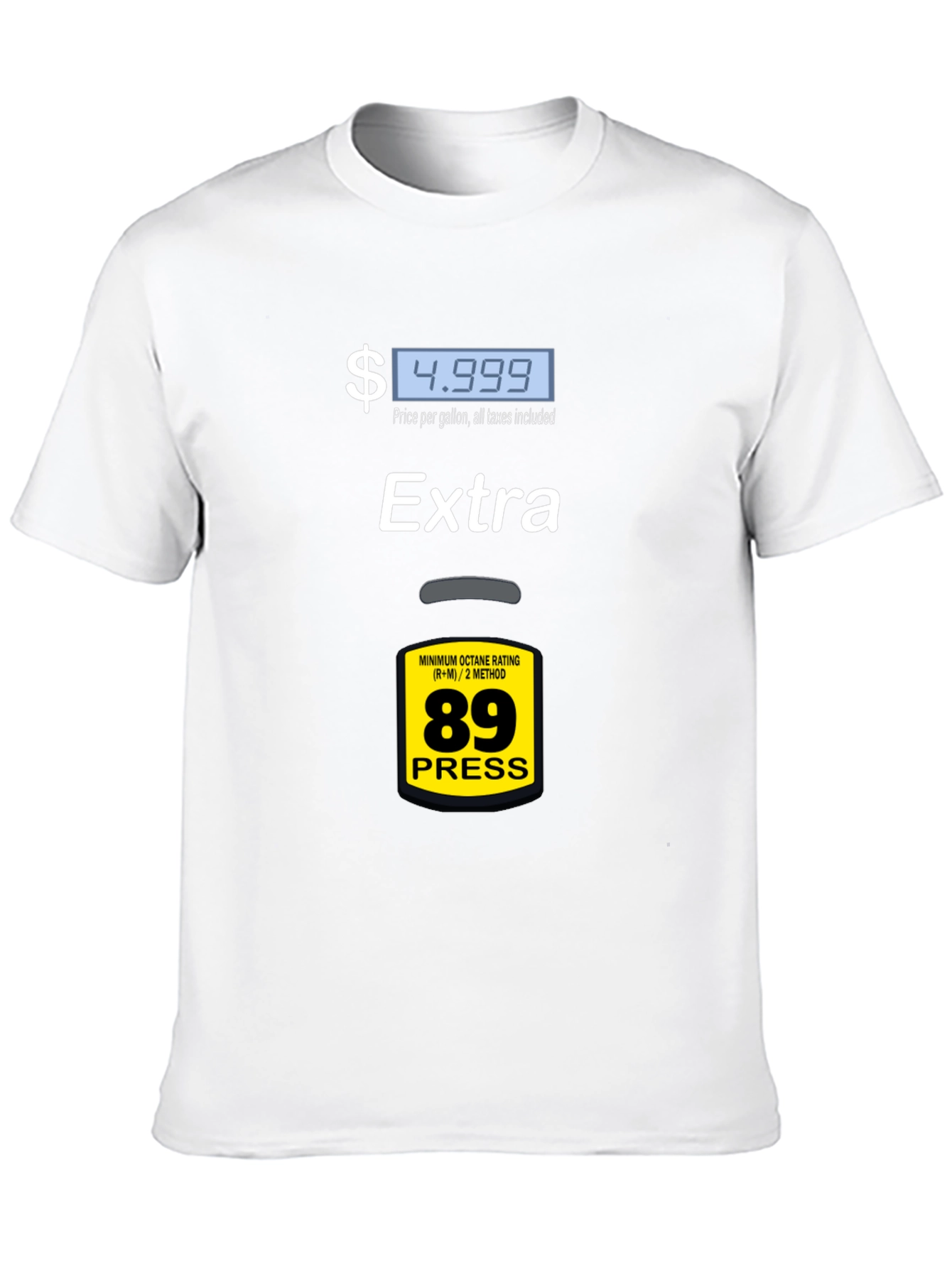 Funny Gas Price T-Shirt - Extra Octane 89