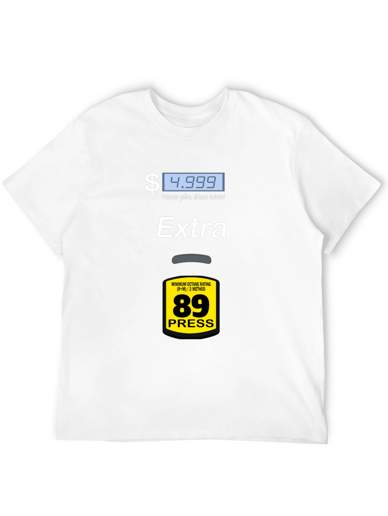 Funny Gas Price T-Shirt - Extra Octane 89
