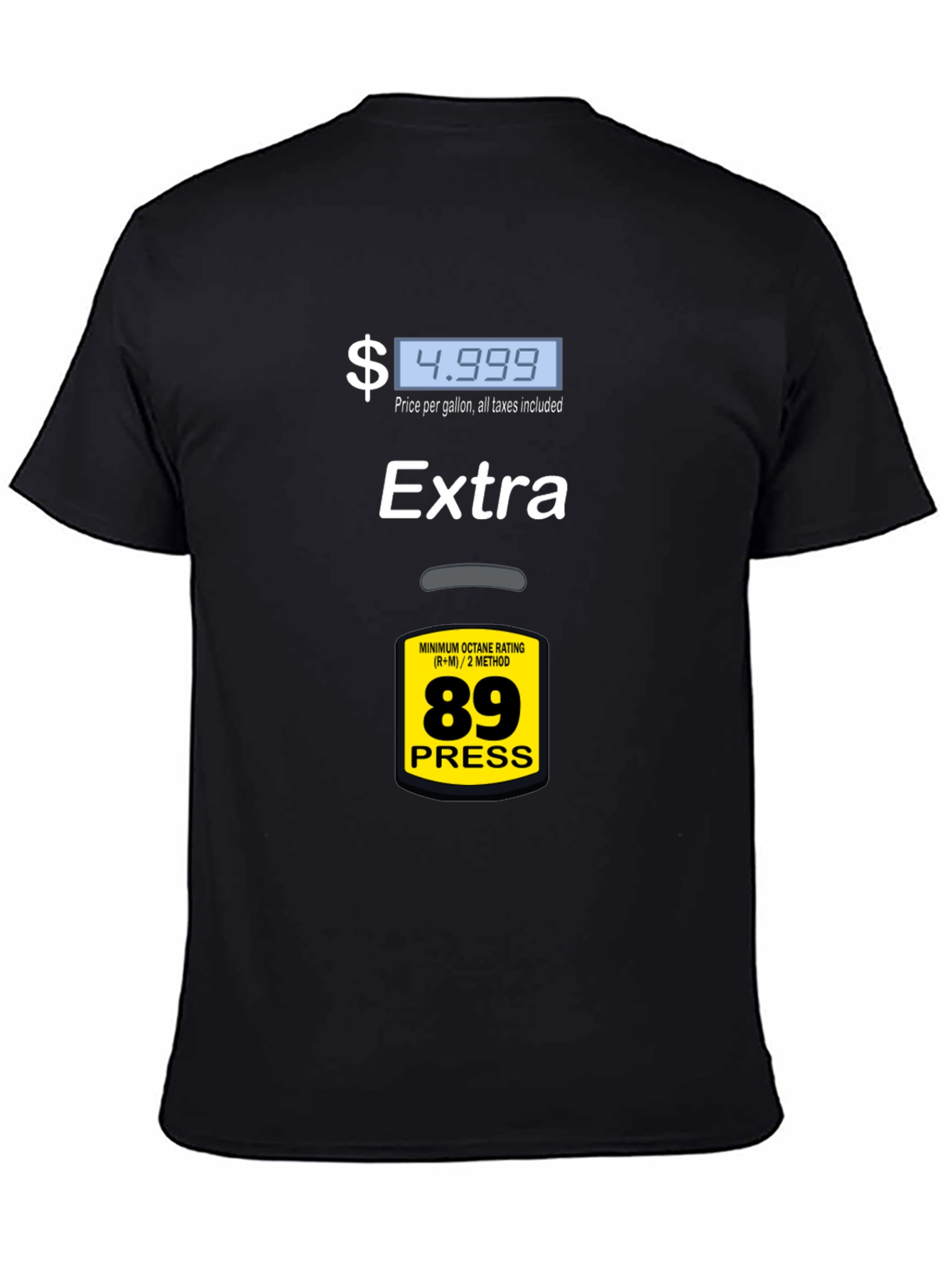 Funny Gas Price T-Shirt - Extra Octane 89