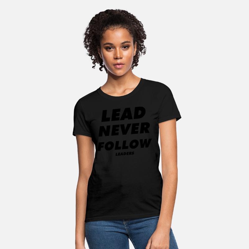 Lead Never Follow Leaders