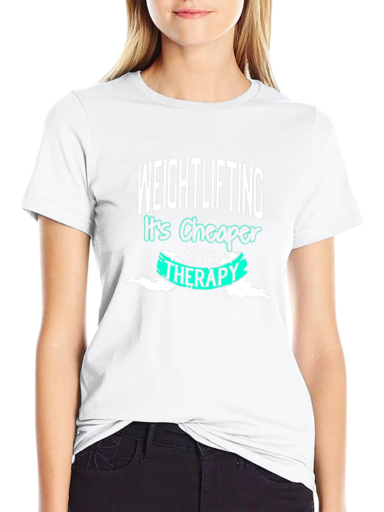 Weightlifting is Cheaper Than Therapy T-Shirt