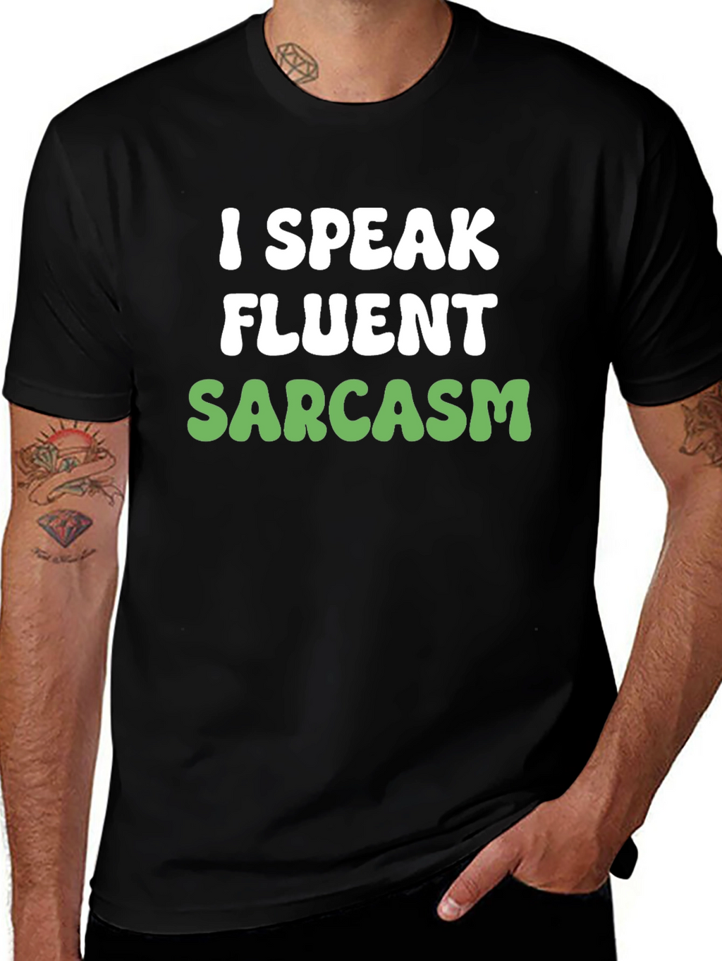Funny Sarcasm T-Shirt - I Speak Fluent Sarcasm