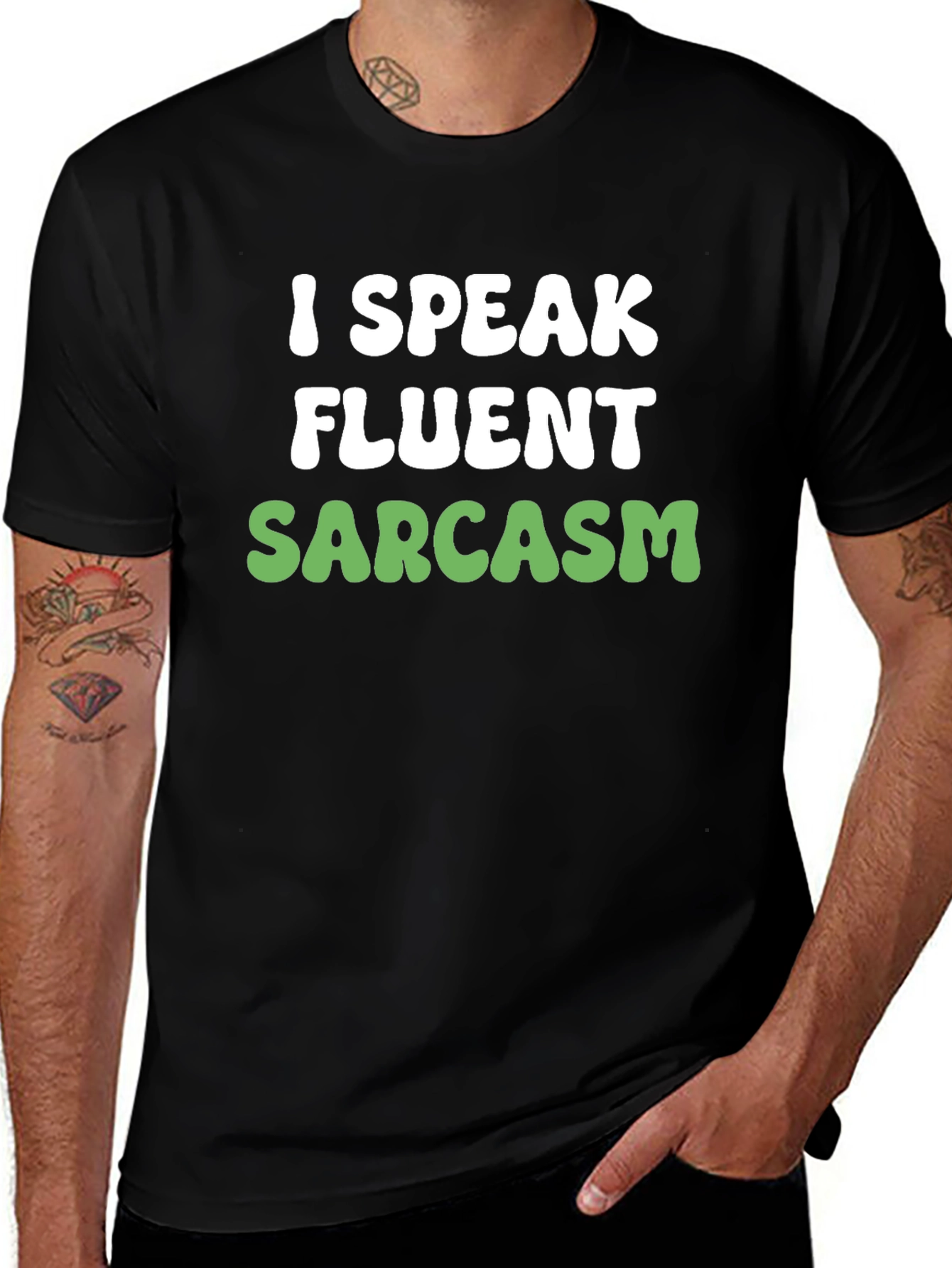 Funny Sarcasm T-Shirt - I Speak Fluent Sarcasm