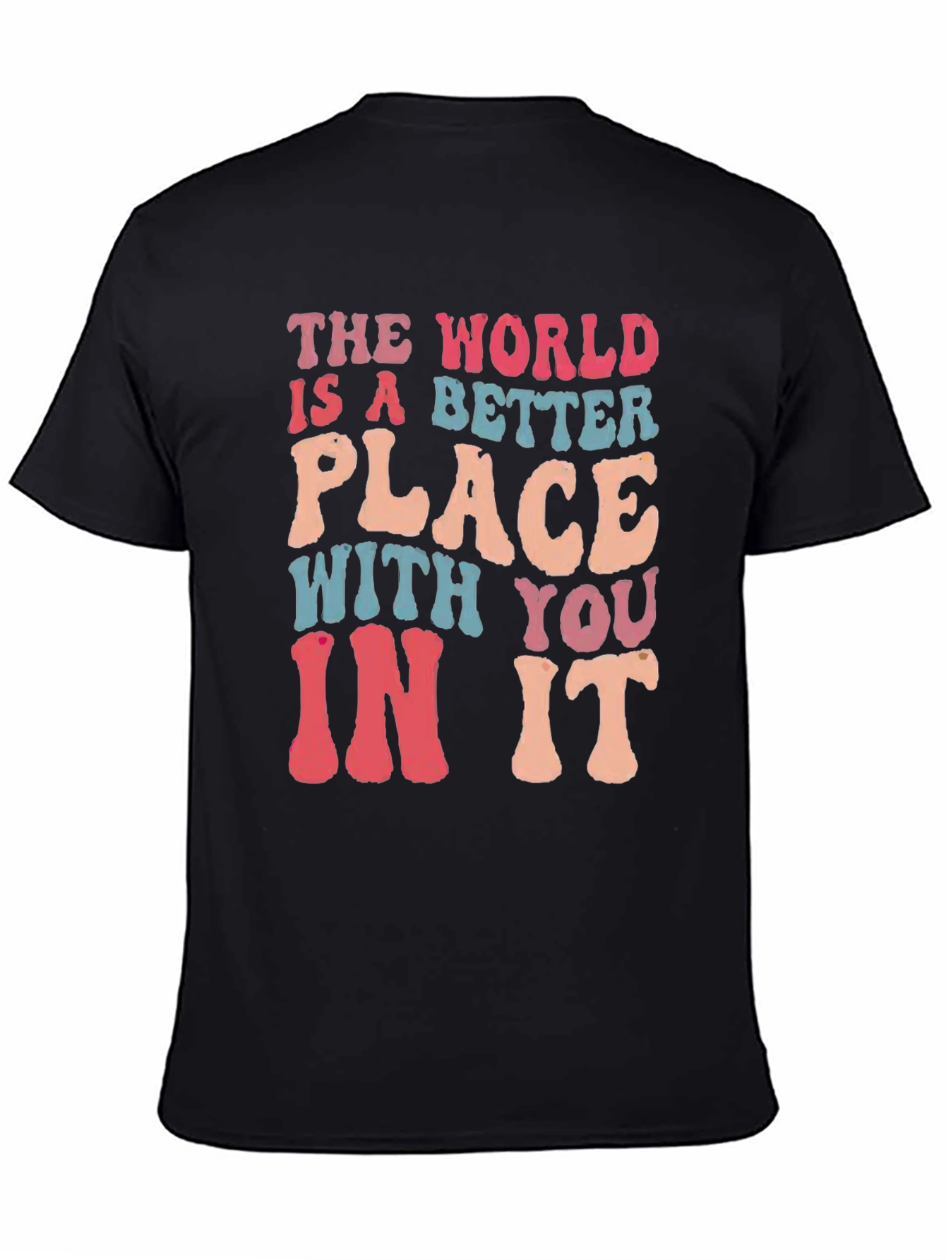 Better Place T-Shirt Positive Message Tee